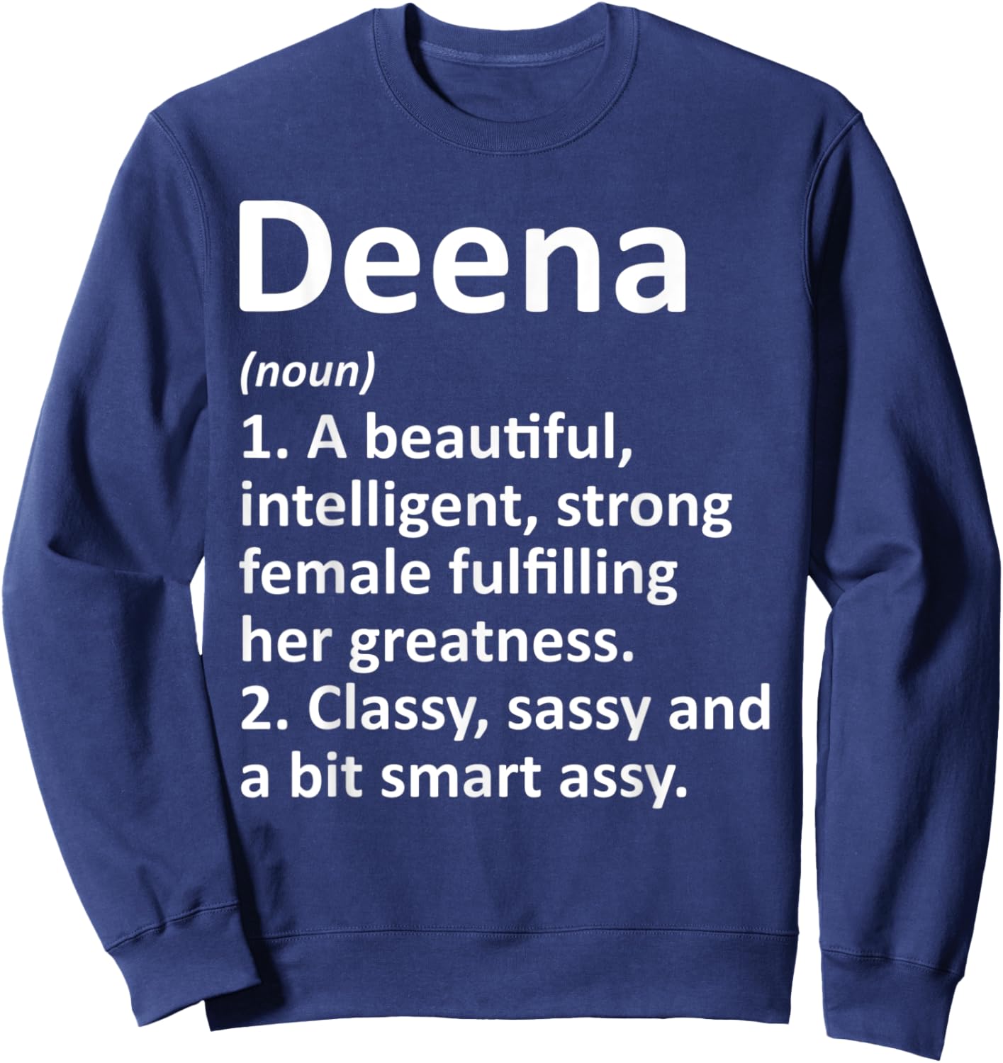 DEENA Definition Personalized Name Funny Christmas Gift Sweatshirt - Sweatshirt | Navy