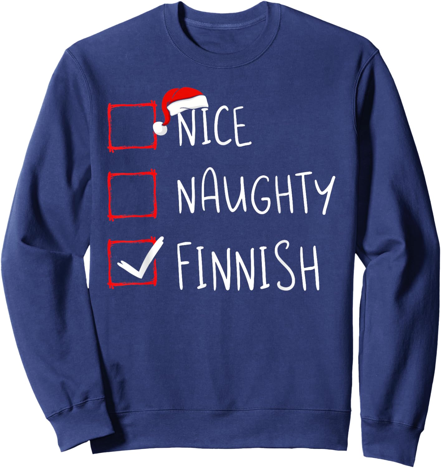 Funny Finnish Christmas Finland Nice Naughty Finnish Heritage Roots - Black, Small, , Short Sleeve, Cotton 60% Polyester 40%, Christmas, Finland Sweatshirt - Sweatshirt | Navy