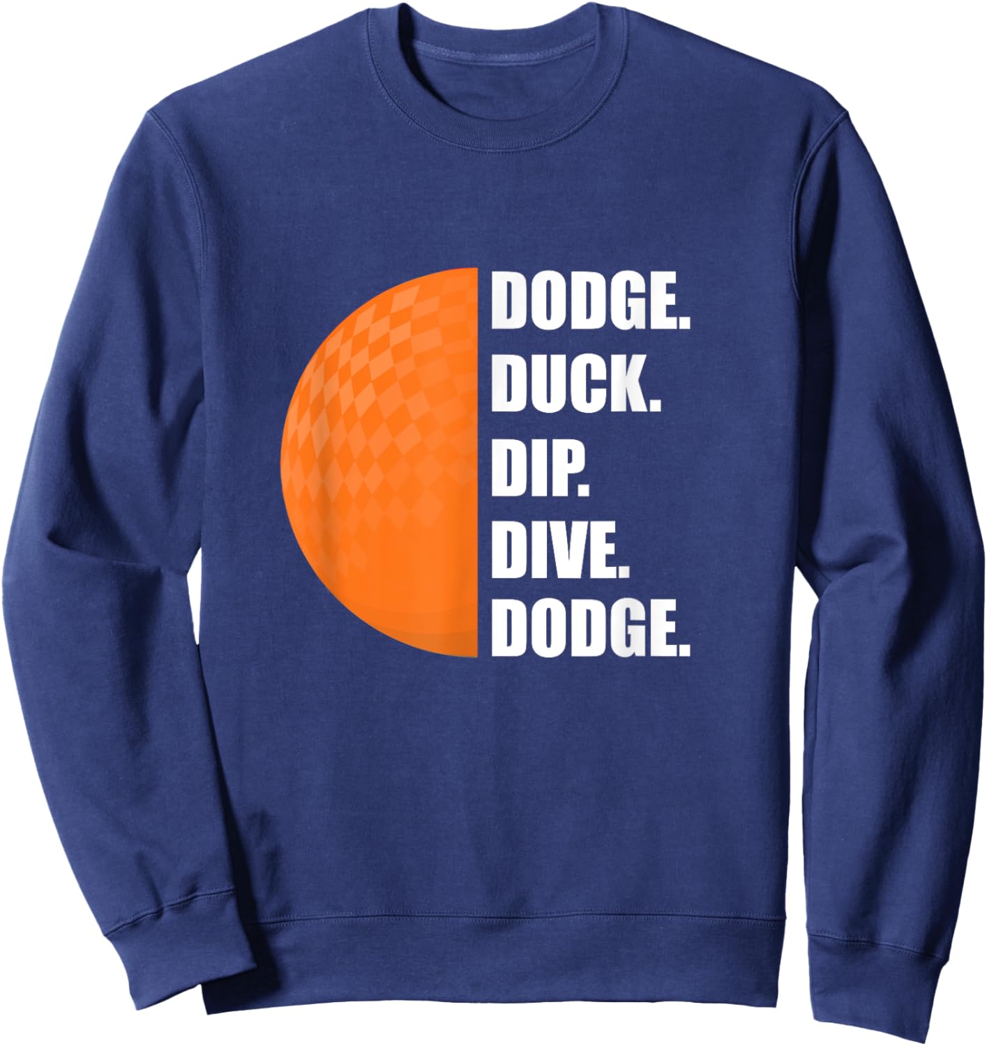 Dodge Duck Dip Dive Dodge Sweatshirt - Sweatshirt | Navy