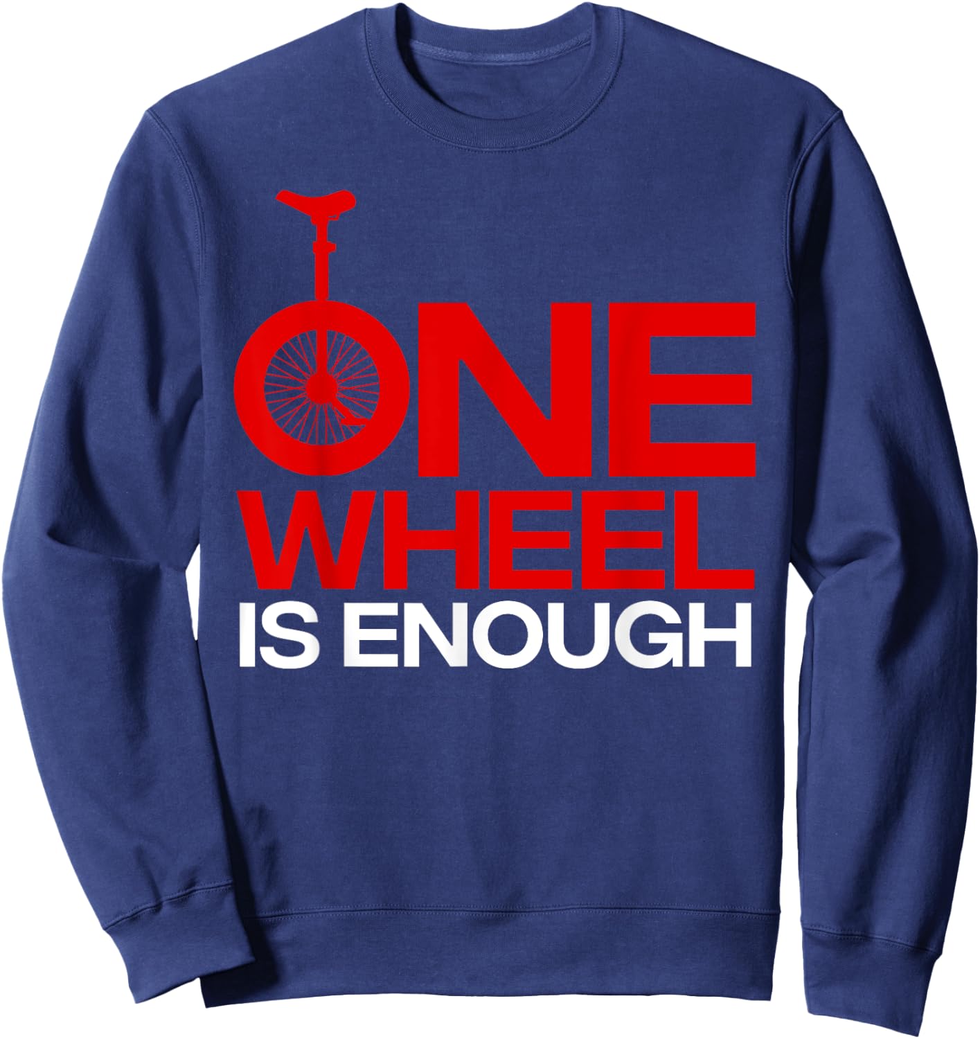 Funny Unicycle Designs Women Monocycle Riders Fan Sweatshirt - Sweatshirt | Navy