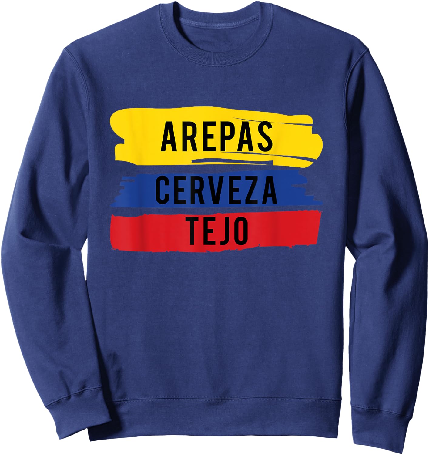 Funny Tejo graphic Gift Arepas Cerveza Tejo Colombia flag Sweatshirt - Sweatshirt | Navy
