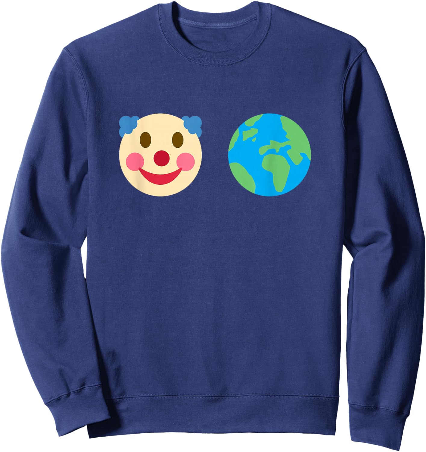 Clown World Funny Crazy Times Sweatshirt - Sweatshirt | Navy