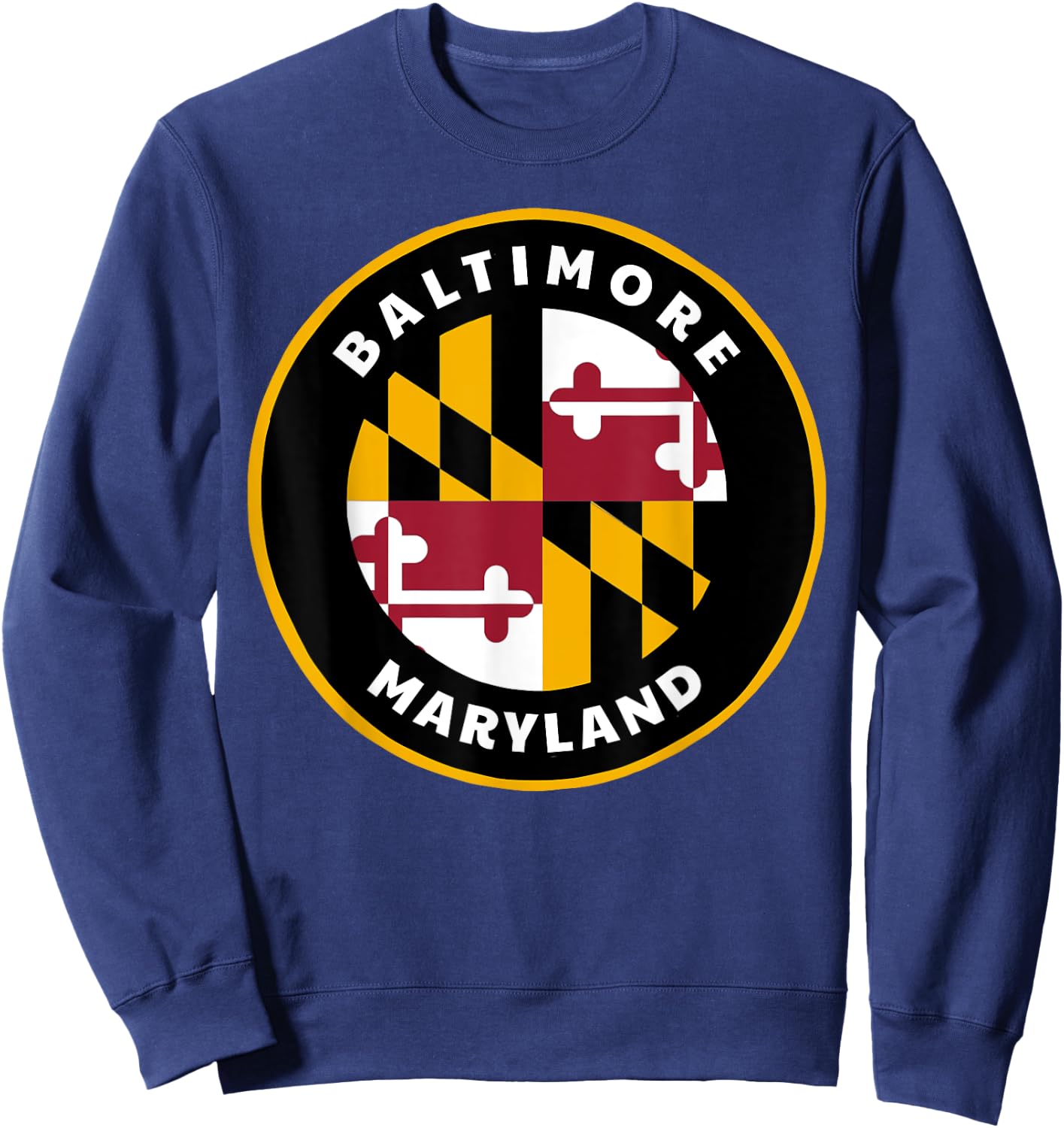 Baltimore Maryland MD Flag Pride Badge Souvenir Sweatshirt - Sweatshirt | Navy