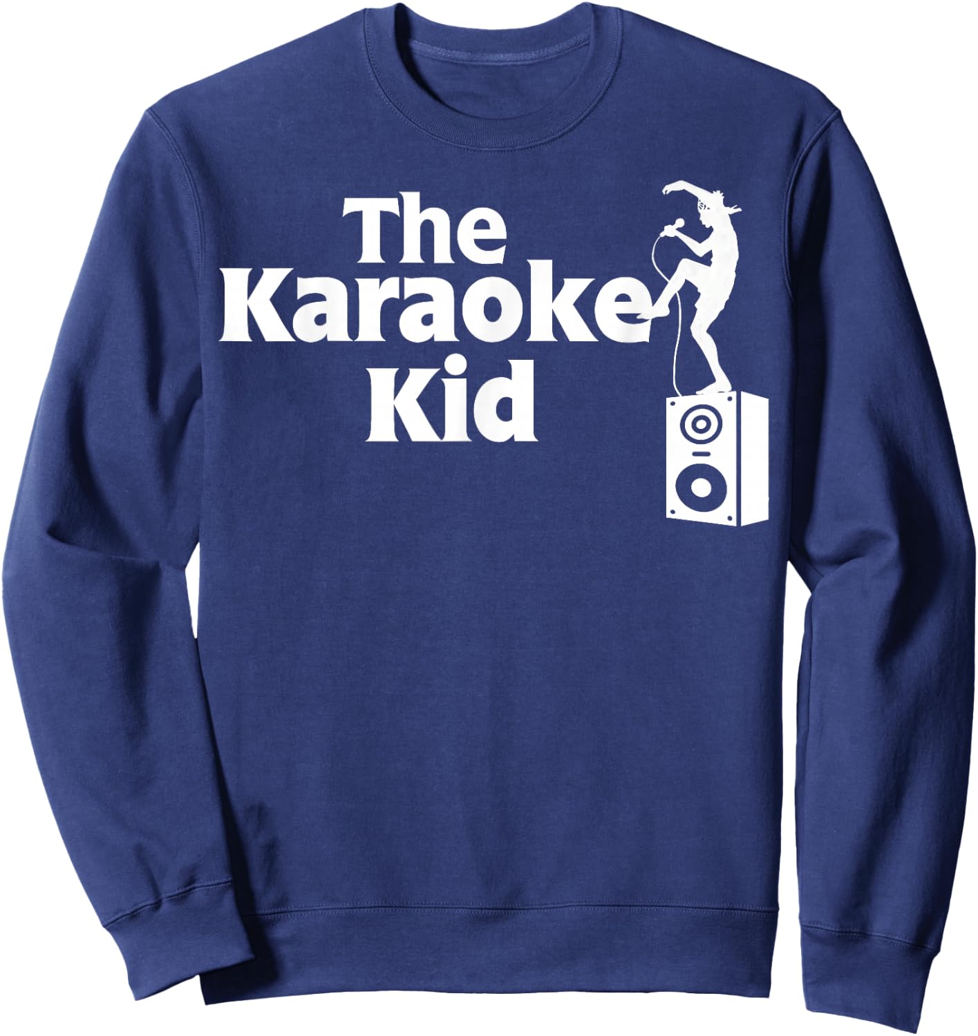 The Karaoke Kid funny Karaoke Sweatshirt - Sweatshirt | Navy