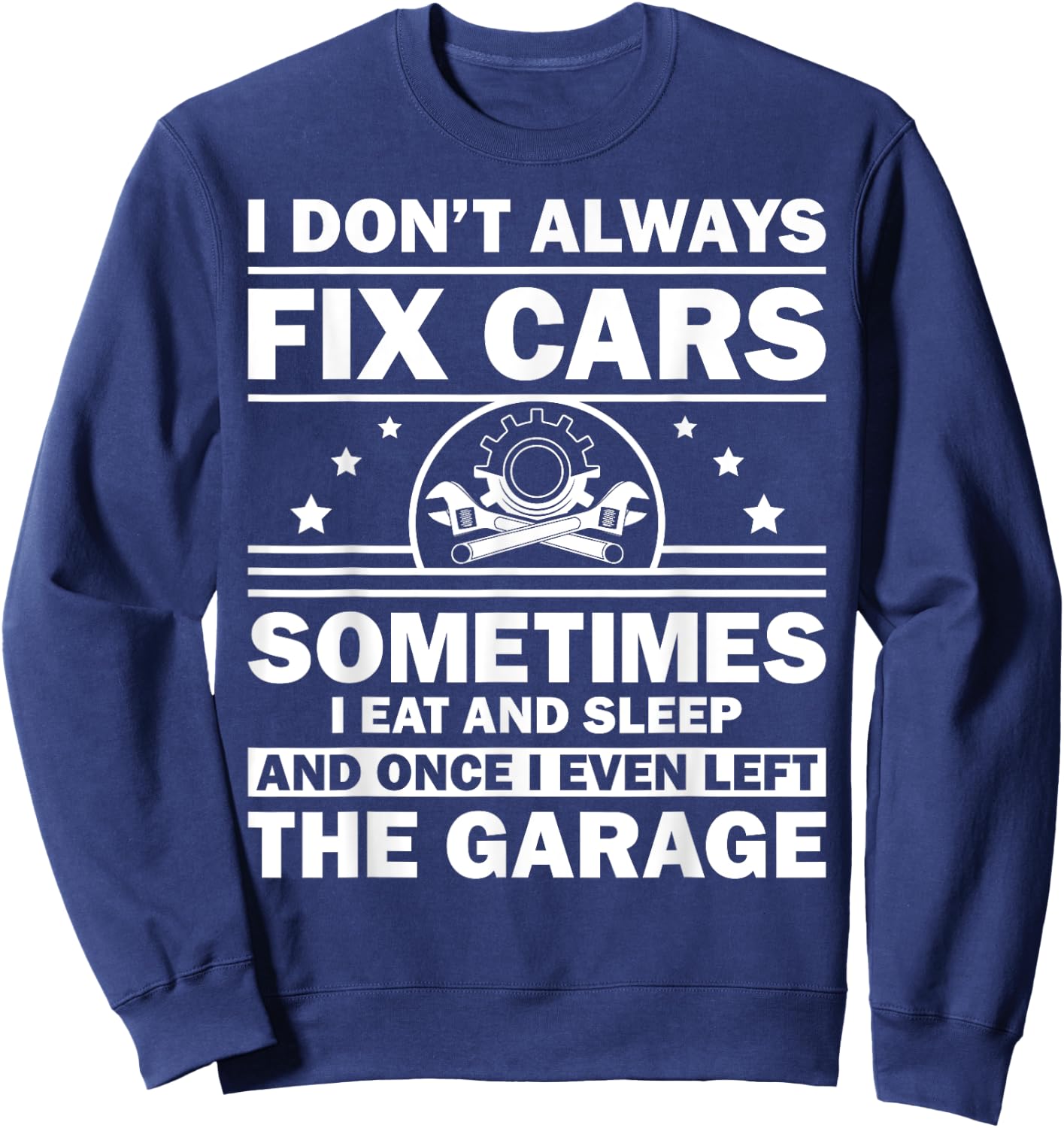 Funny Car Mechanic Design Automobile Mechanic Garage Sweatshirt - Sweatshirt | Navy