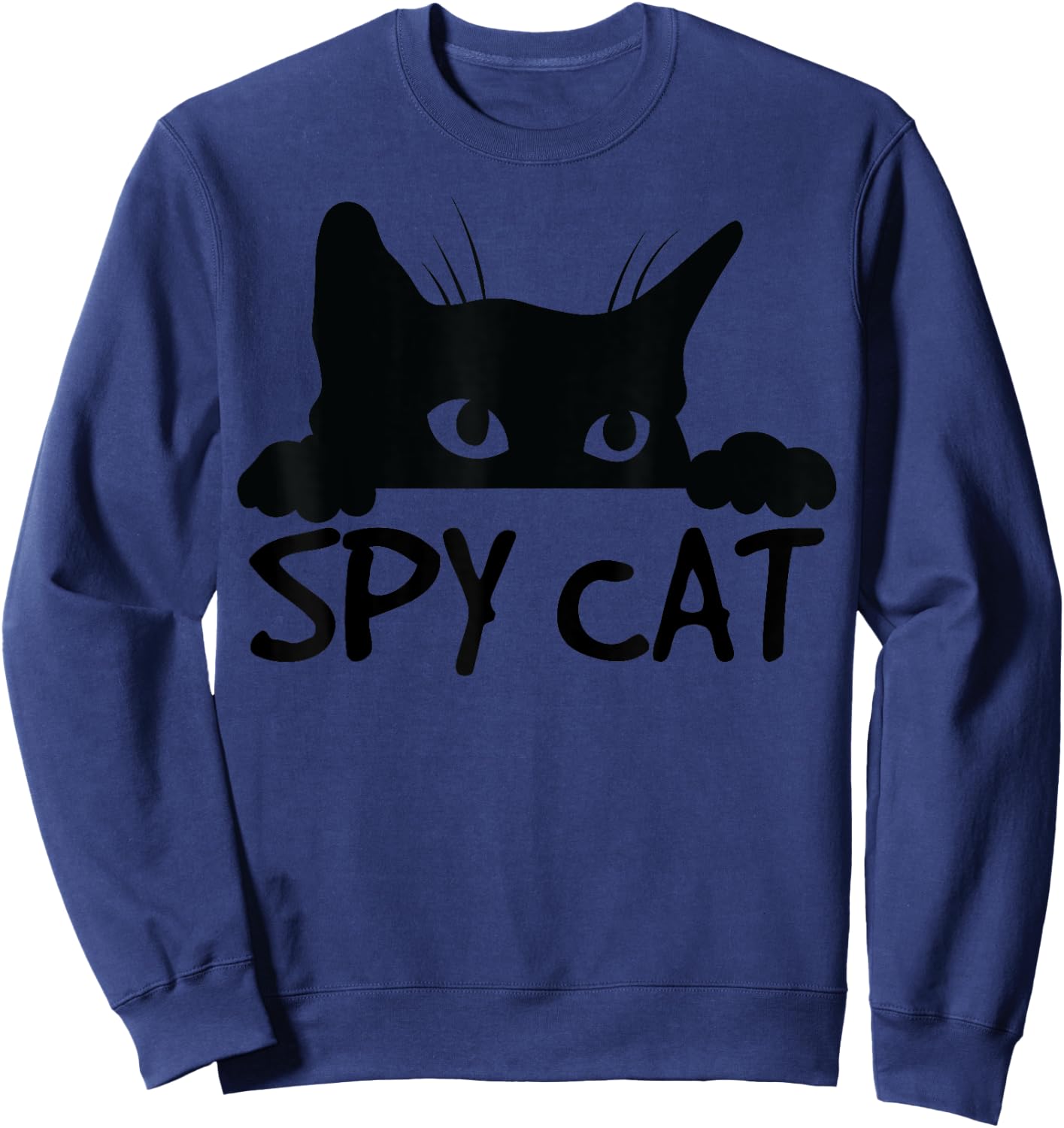Spy Cat Cute Cat Lover Cat Mom Cat Lady Funny Cat Sweatshirt - Sweatshirt | Navy