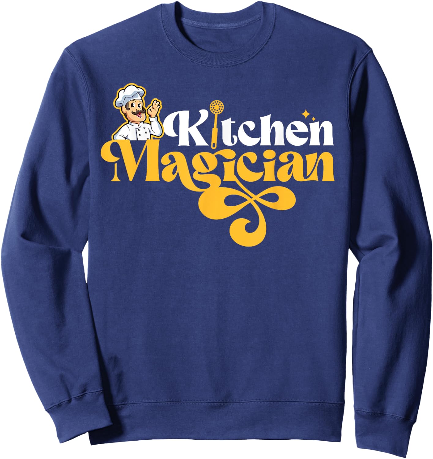 Cooking Cook Kitchen Chef Kitchen Magician Sweatshirt - Sweatshirt | Navy