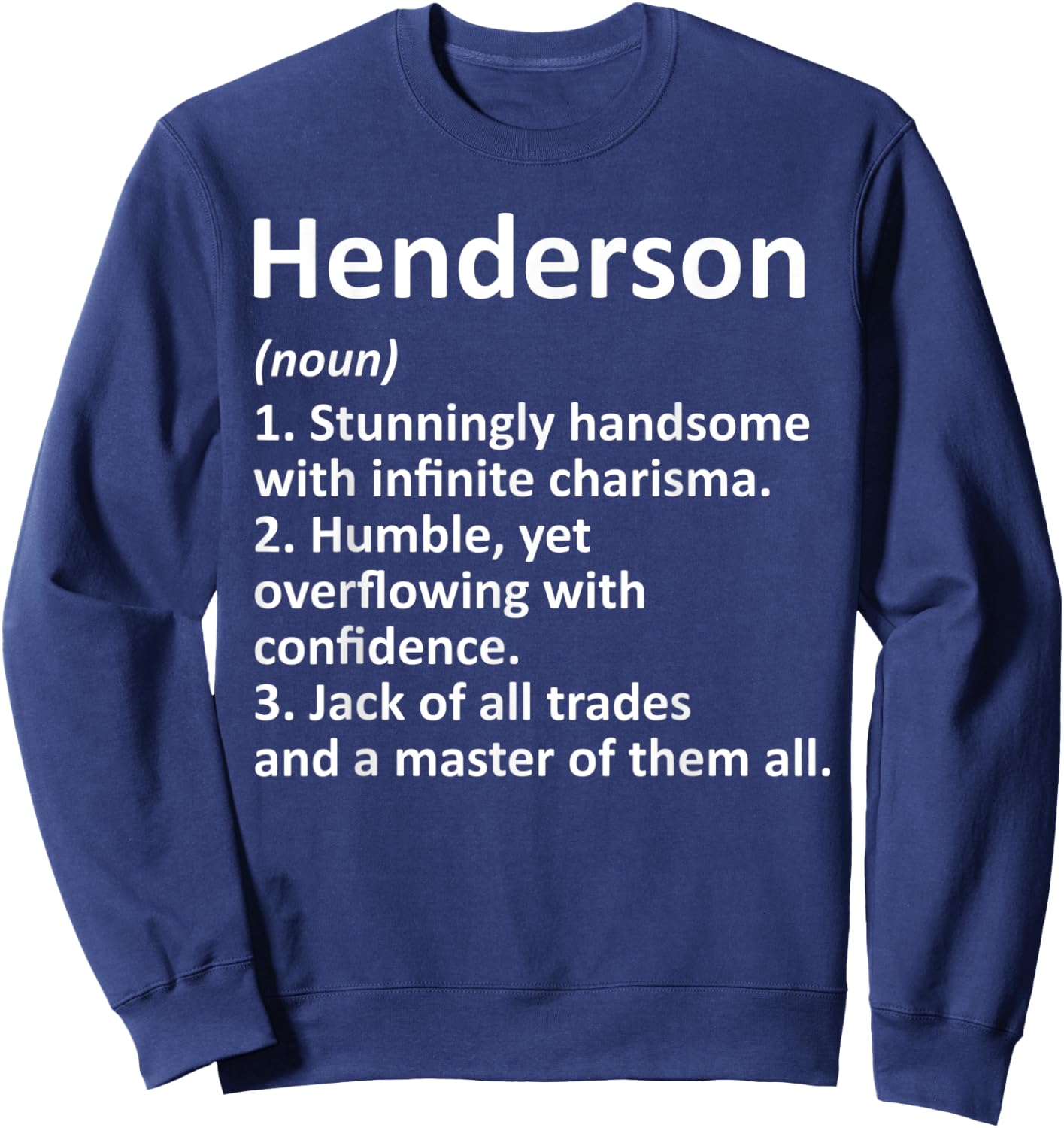 HENDERSON Definition Funny Surname Family Birthday Reunion Sweatshirt - Sweatshirt | Navy