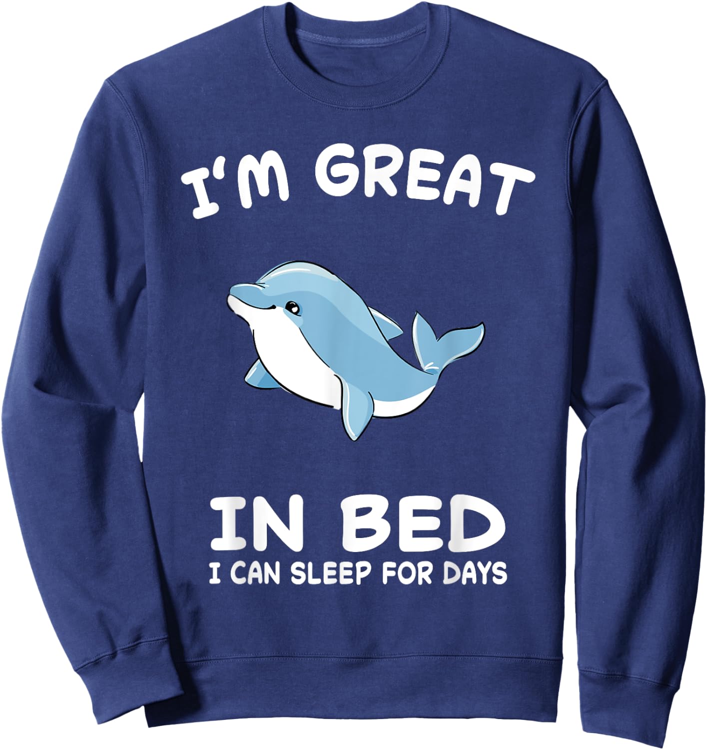 Dolphin Dolphins Nap Sleep Sleeping Pajama Nightgown Sweatshirt - Sweatshirt | Navy