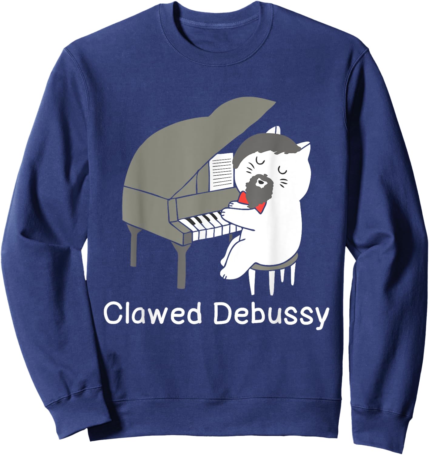 Clawed Debussy Cat Piano - Classical Music Composer Teacher Women Girls Kids Sweatshirt - Sweatshirt | Navy