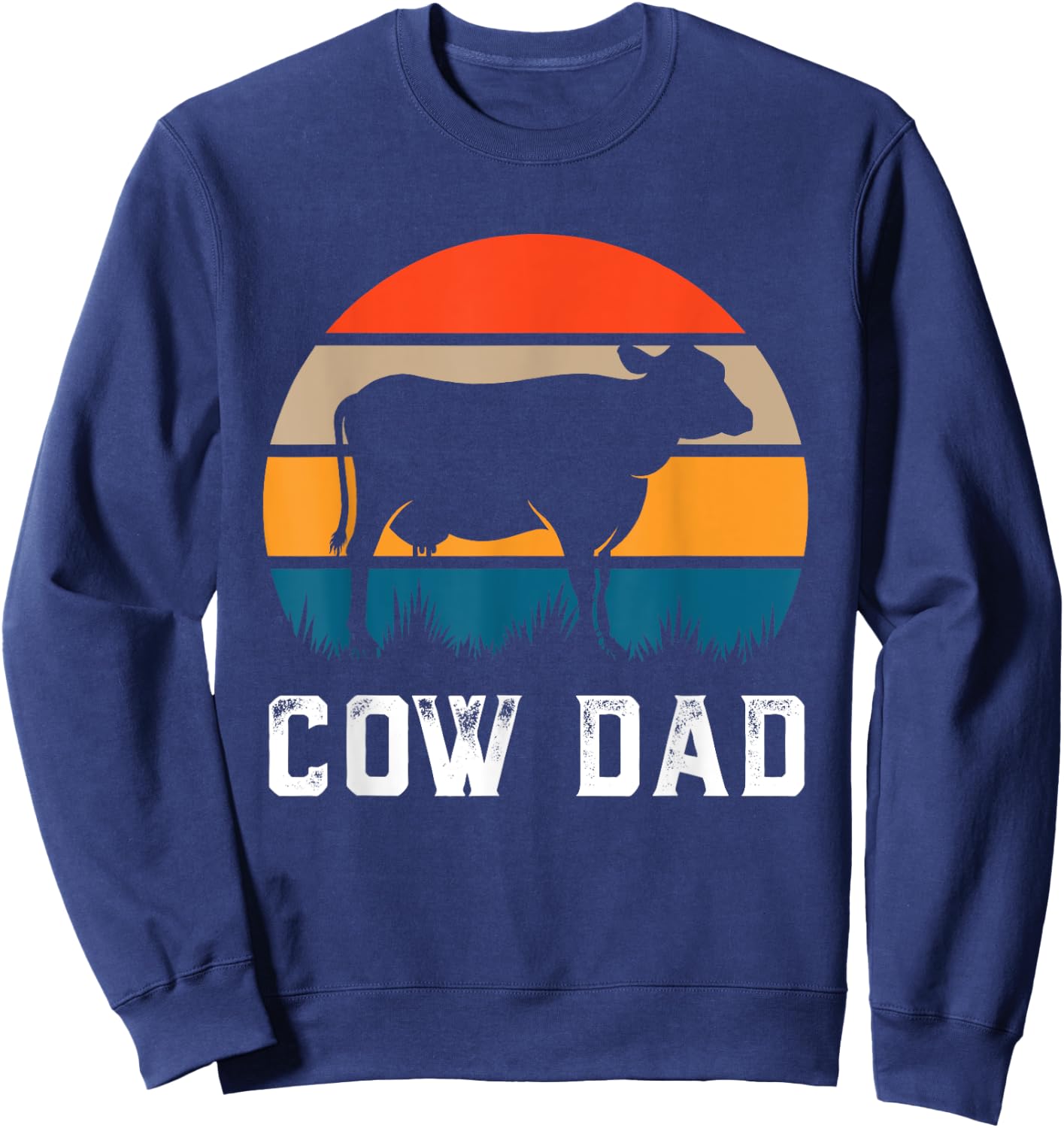 Cow Dad Funny Cattle Gift Dairy Farmer Herdsman Cow Lover Sweatshirt - Sweatshirt | Navy