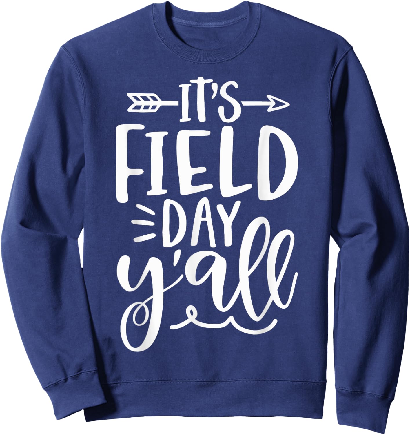 Field Day Y'All For Kids Teacher Sweatshirt - Sweatshirt | Navy
