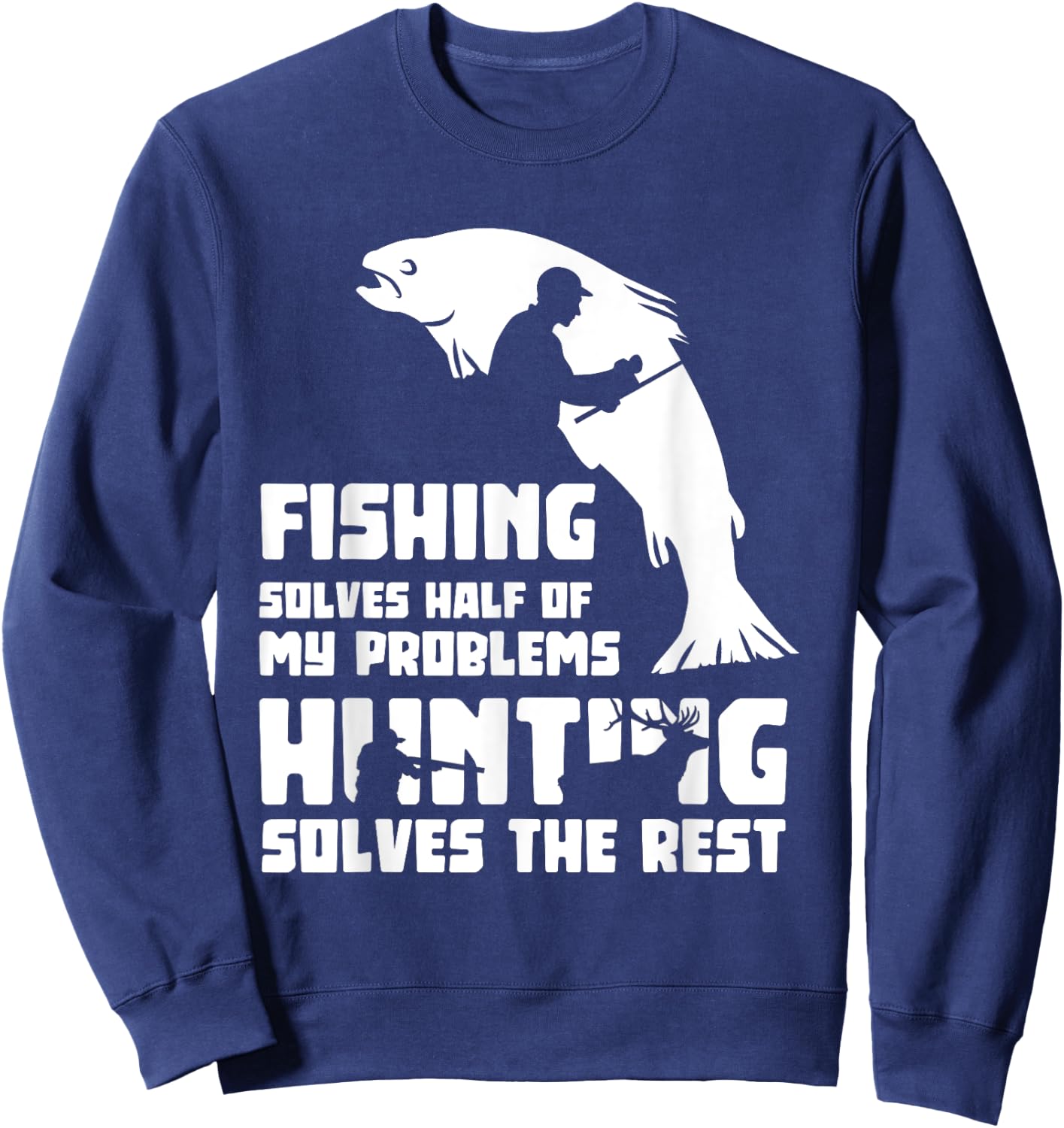 Funny Fishing & Hunting Fun Gifts Men's Black Modern Humorous Fishing Hunting Fisherman Hunter Fish Hunt Lovers Sweatshirt - Sweatshirt | Navy