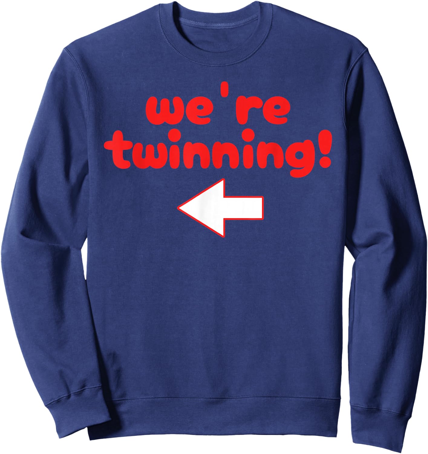 Twinning with My Bestie Spirit Week Twin Day Best Friend Sweatshirt - Sweatshirt | Navy