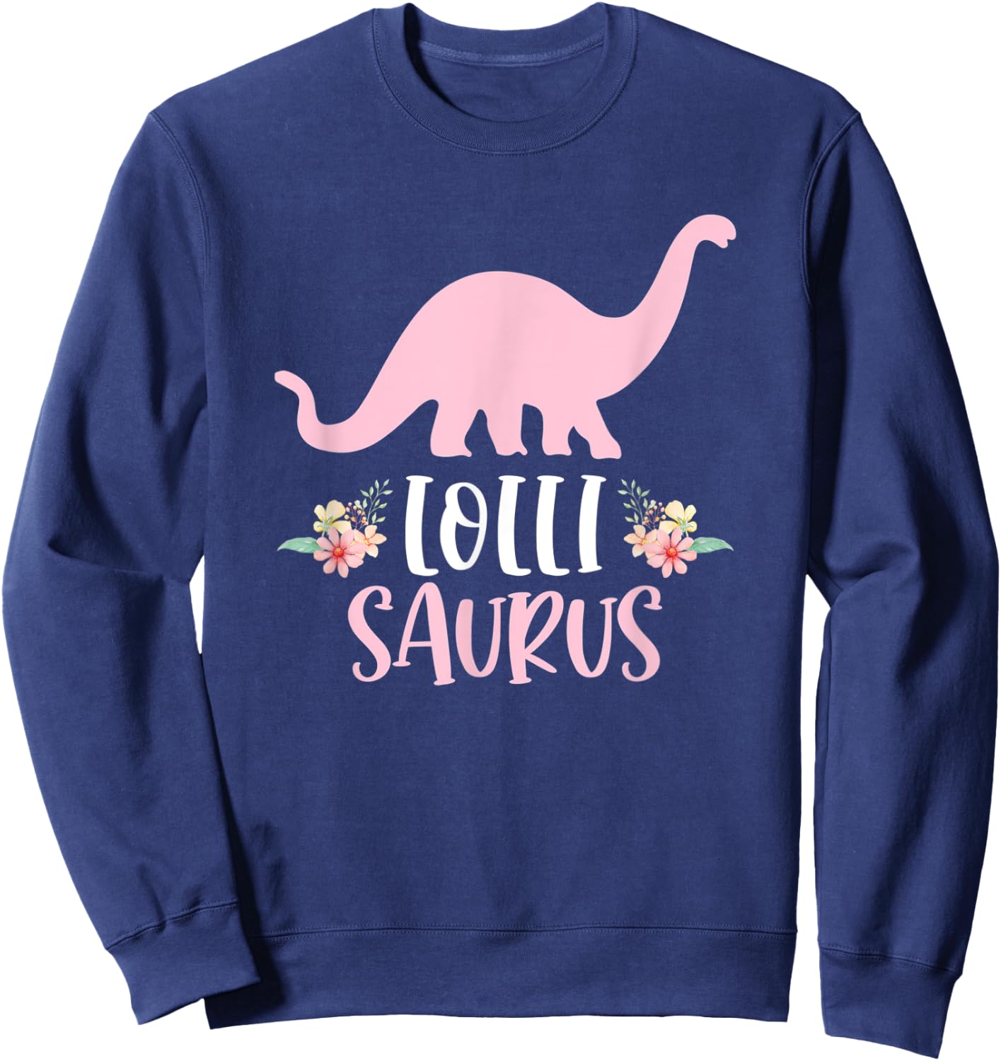 Lolli Saurus Grandma Mother's Day Thanksgiving Christmas Sweatshirt - Sweatshirt | Navy