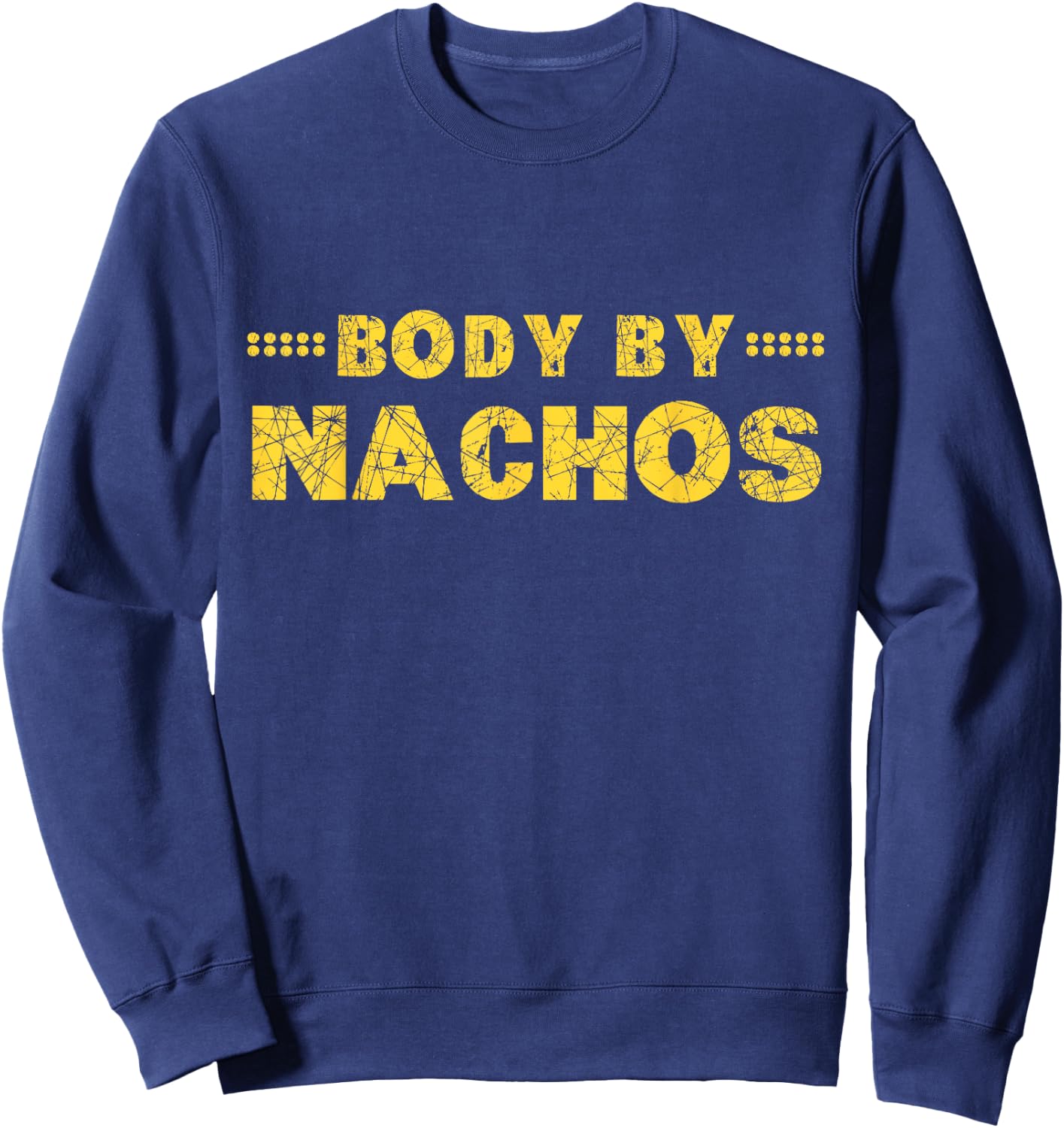 Body By Nachos T Shirt Sweatshirt - Sweatshirt | Navy