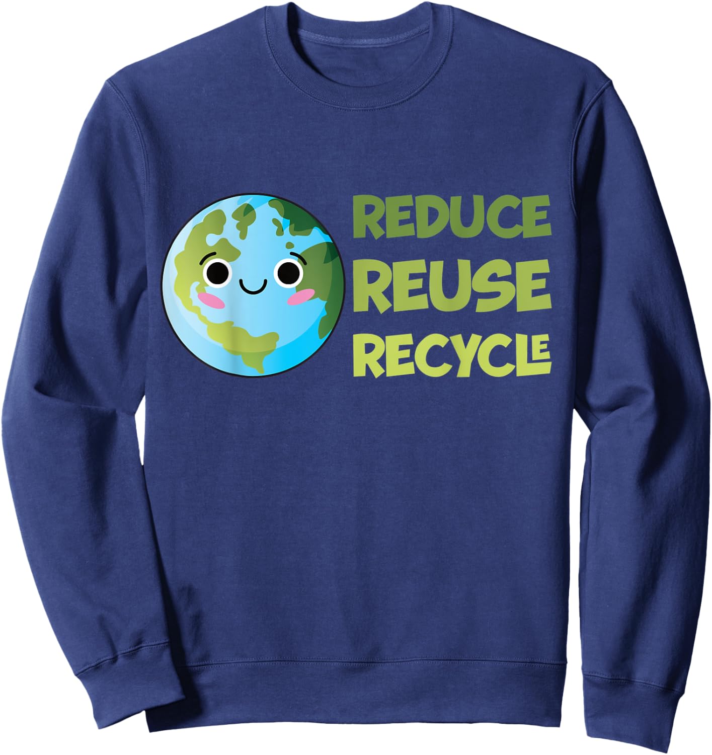 Earth Day Recycling Environment Anniversary Decoration Sweatshirt - Sweatshirt | Navy