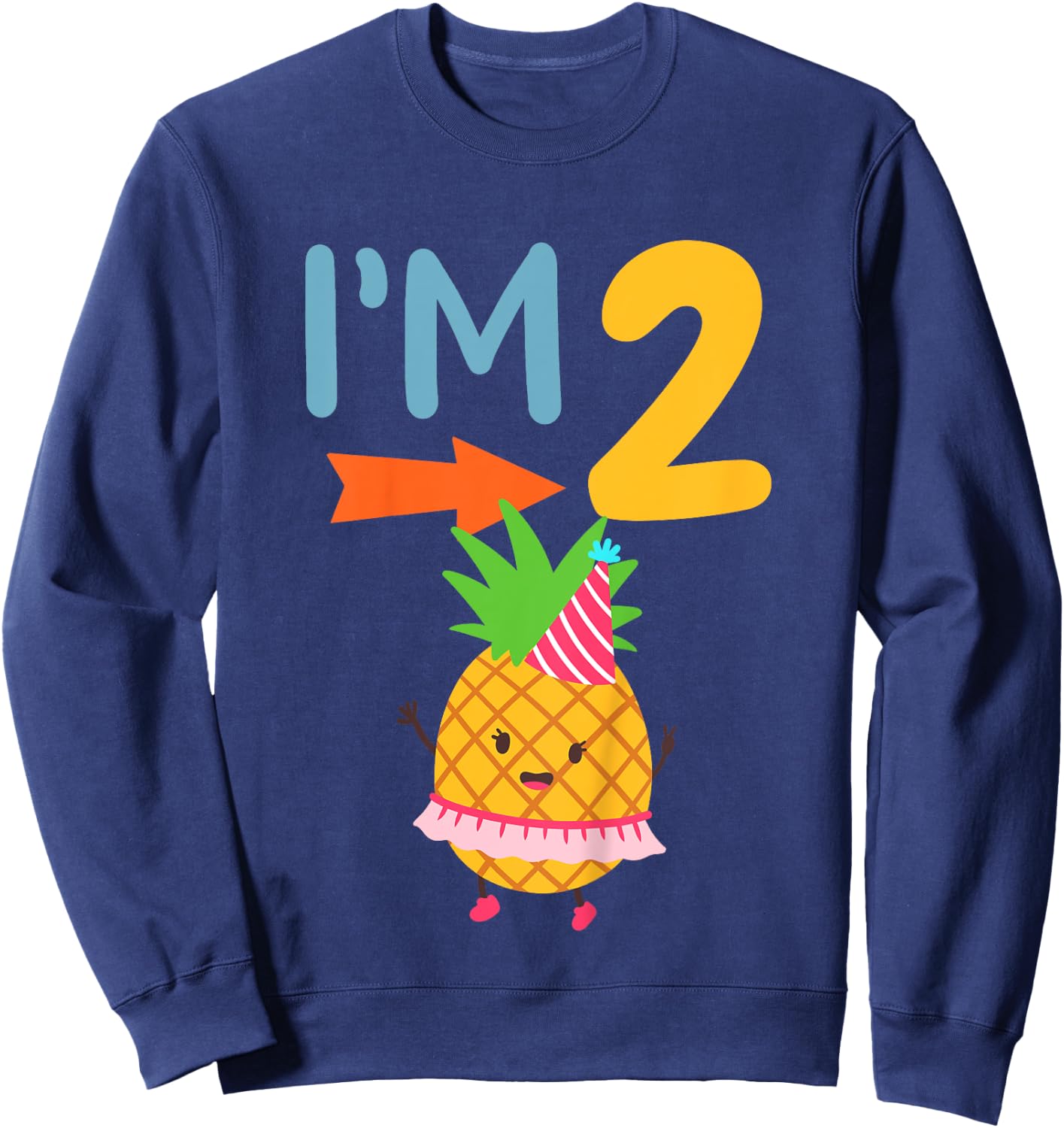 Kids 2nd Birthday Party Pineapple I’m 2 Two Years Old Sweatshirt - Sweatshirt | Navy