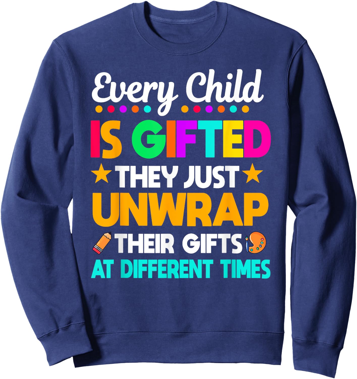 Special Education Teacher Child Gifted SPED Educator Sweatshirt - Sweatshirt | Navy