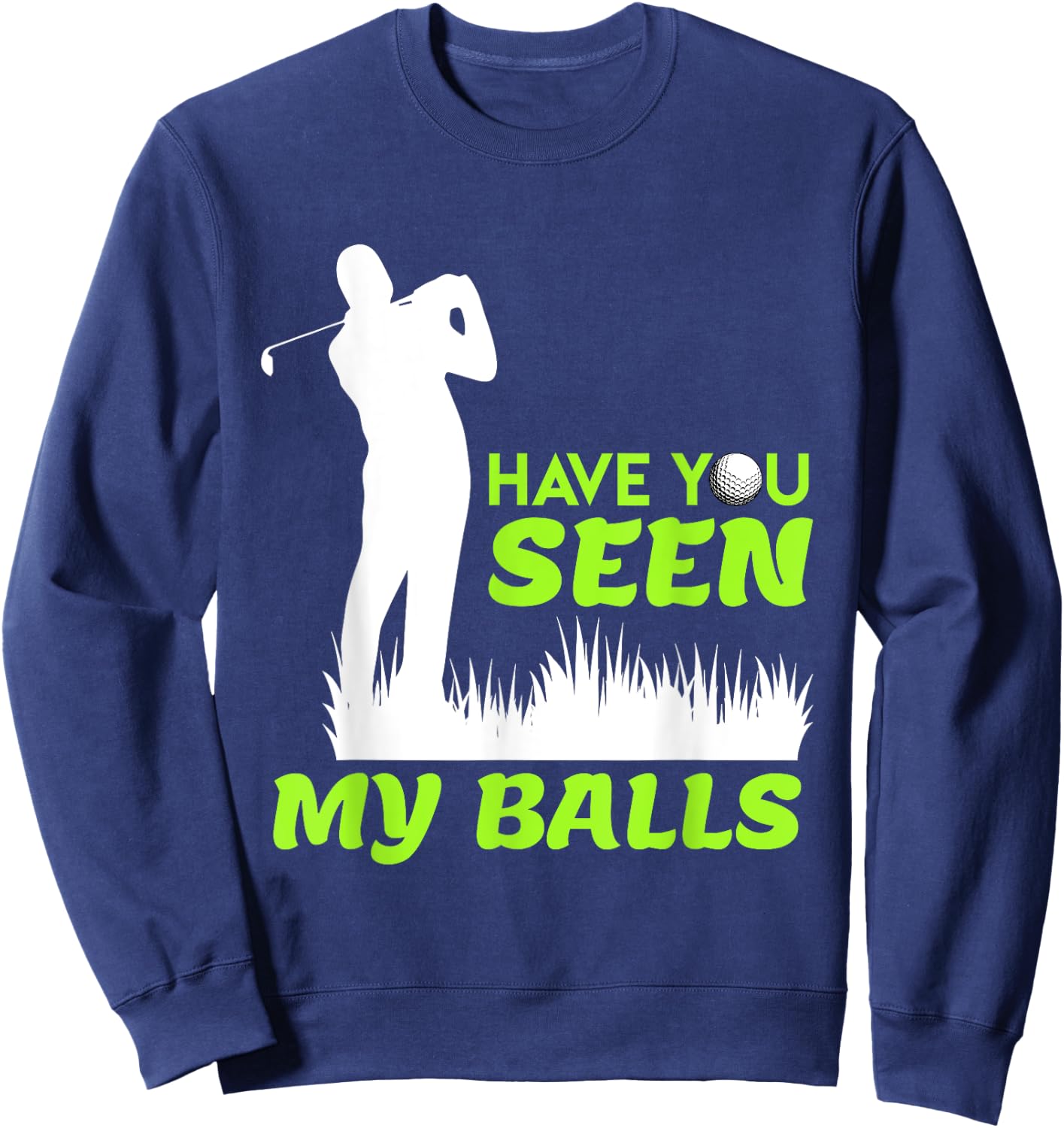 Golfer joke fun golf balls Platzreife Golf Sweatshirt - Sweatshirt | Navy