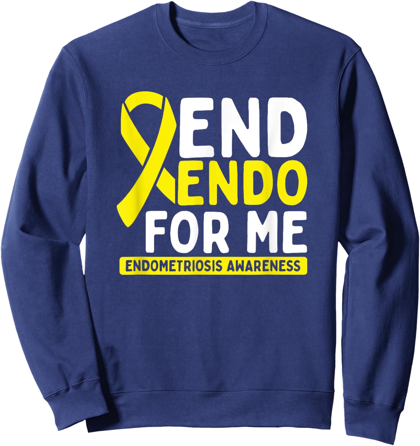 End Endo for me Survivor Fighter Endometriosis Awareness Sweatshirt - Sweatshirt | Navy