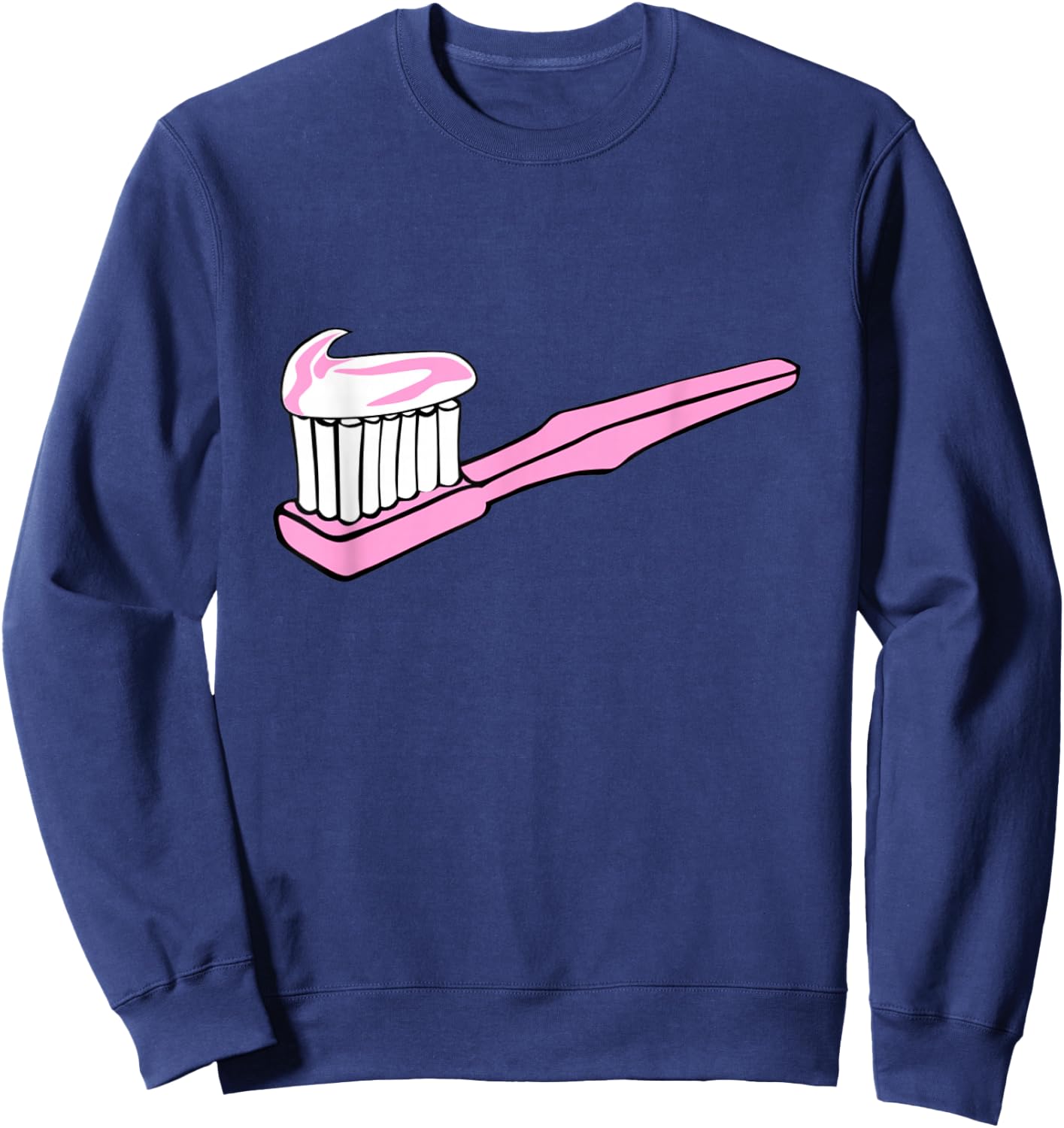 Pink Toothbrush & Toothpaste Dentist Hygienist Dental Sweatshirt - Sweatshirt | Navy