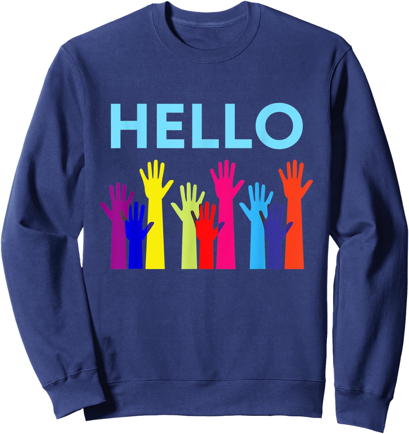 Hello Waving Hands Greeting Gift mom, dad Sweatshirt - Sweatshirt | Navy