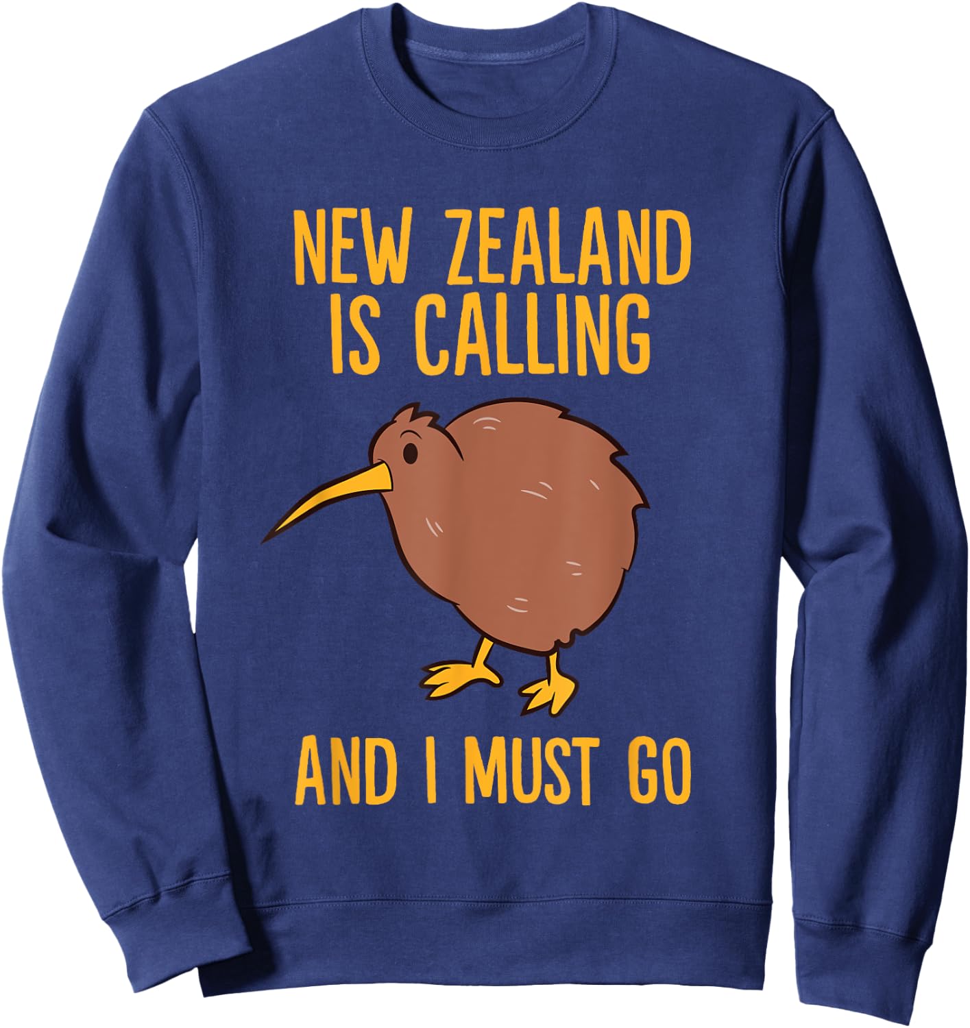 Kiwi New Zealand Is Calling And I Must Go Sweatshirt - Sweatshirt | Navy
