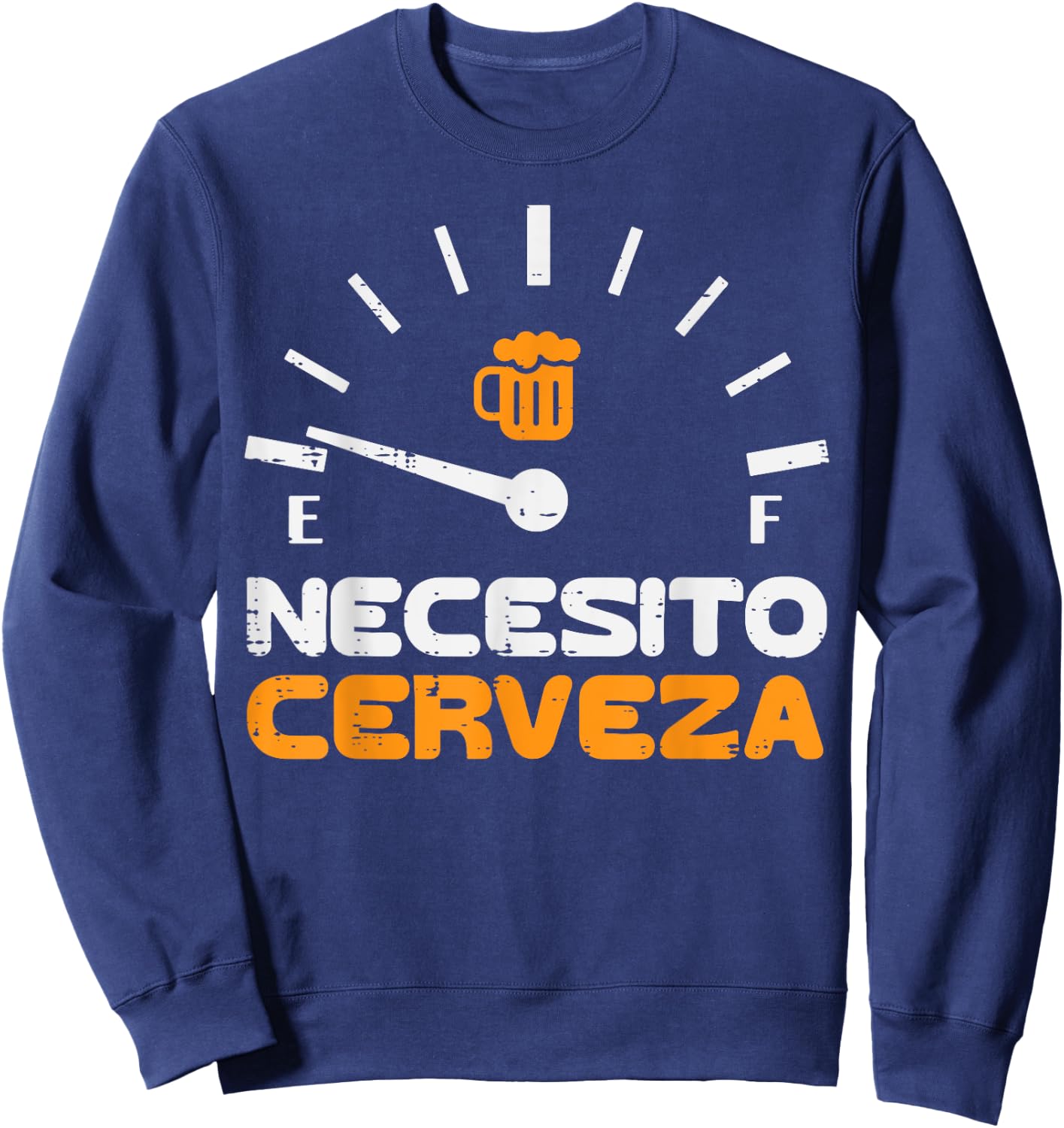 Necesito Cerveza Funny Mexican Spanish Cinco De Mayo Men Sweatshirt - Sweatshirt | Navy