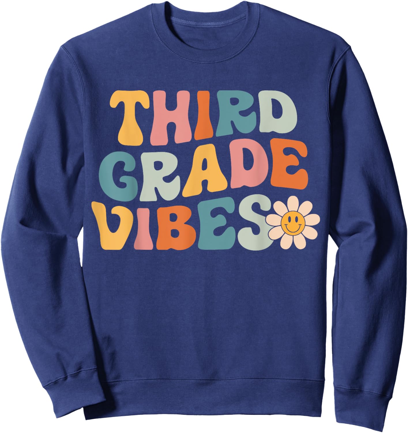 Third Grade Vibes - 3rd Grade Team Retro 1st Day of School Sweatshirt - Sweatshirt | Navy