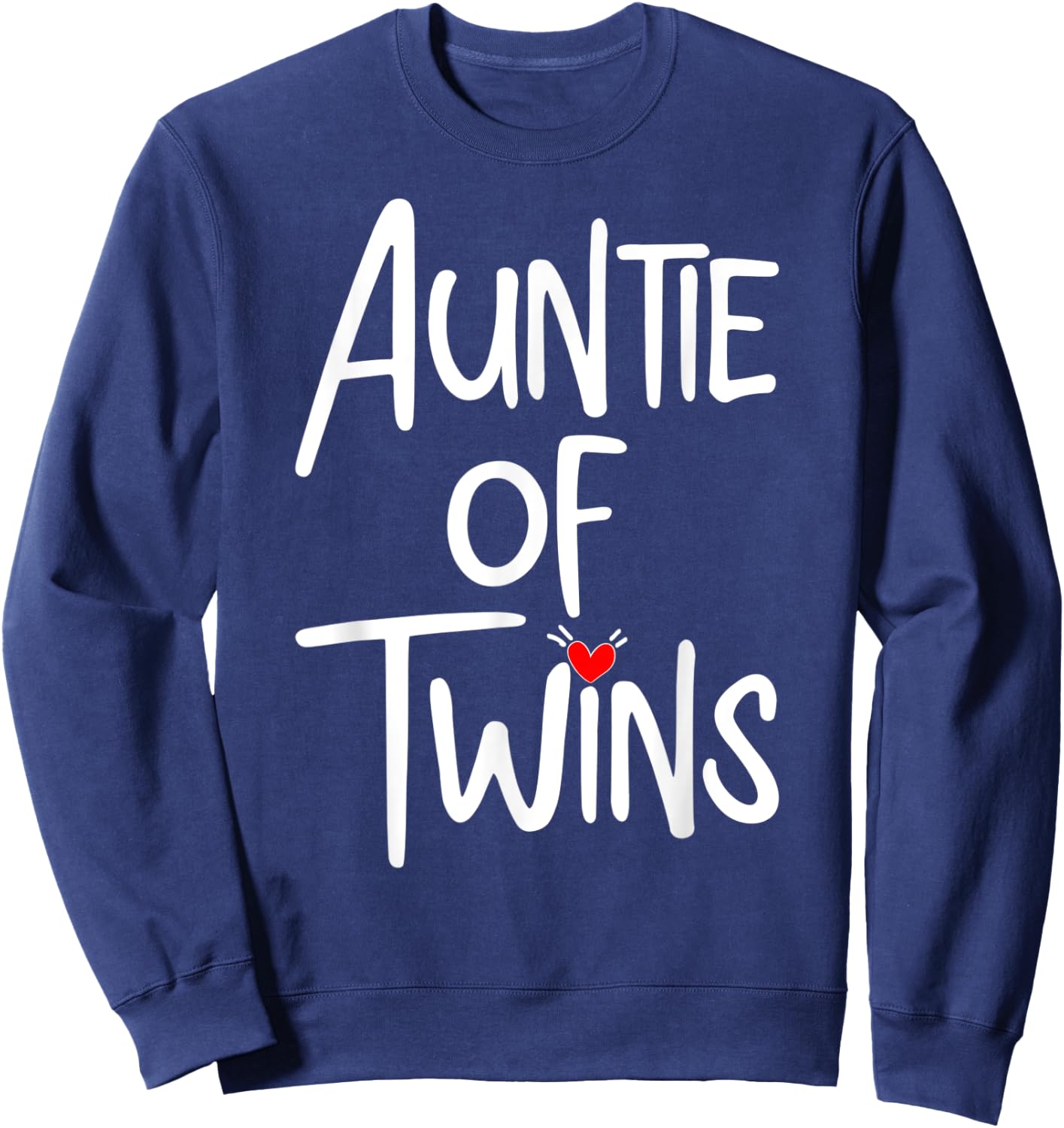Auntie of Twins Newborn Baby Reveal Twin Girls or Twin Boys Sweatshirt - Sweatshirt | Navy