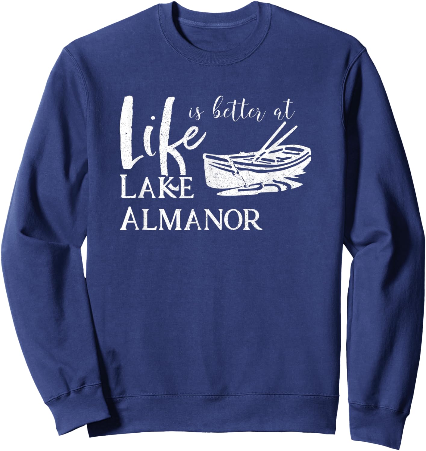 Lake Almanor Life is Better California Sweatshirt - Sweatshirt | Navy