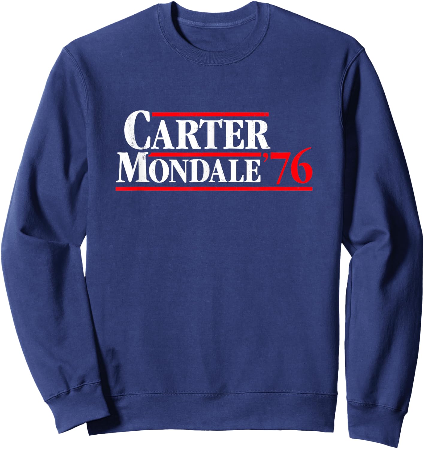 Jimmy Carter 76 Retro Campaign Shirt Sweatshirt - Sweatshirt | Navy