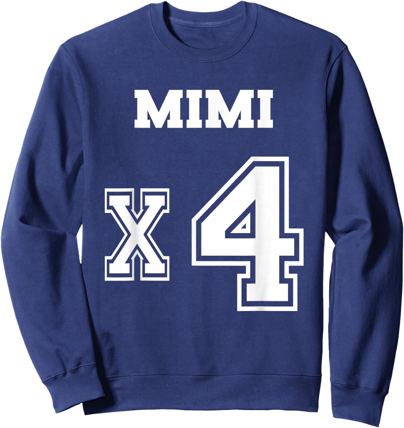 Jersey Style Mimi x4 x 4 Grandkids Proud Grandma Love Sweatshirt - Sweatshirt | Navy