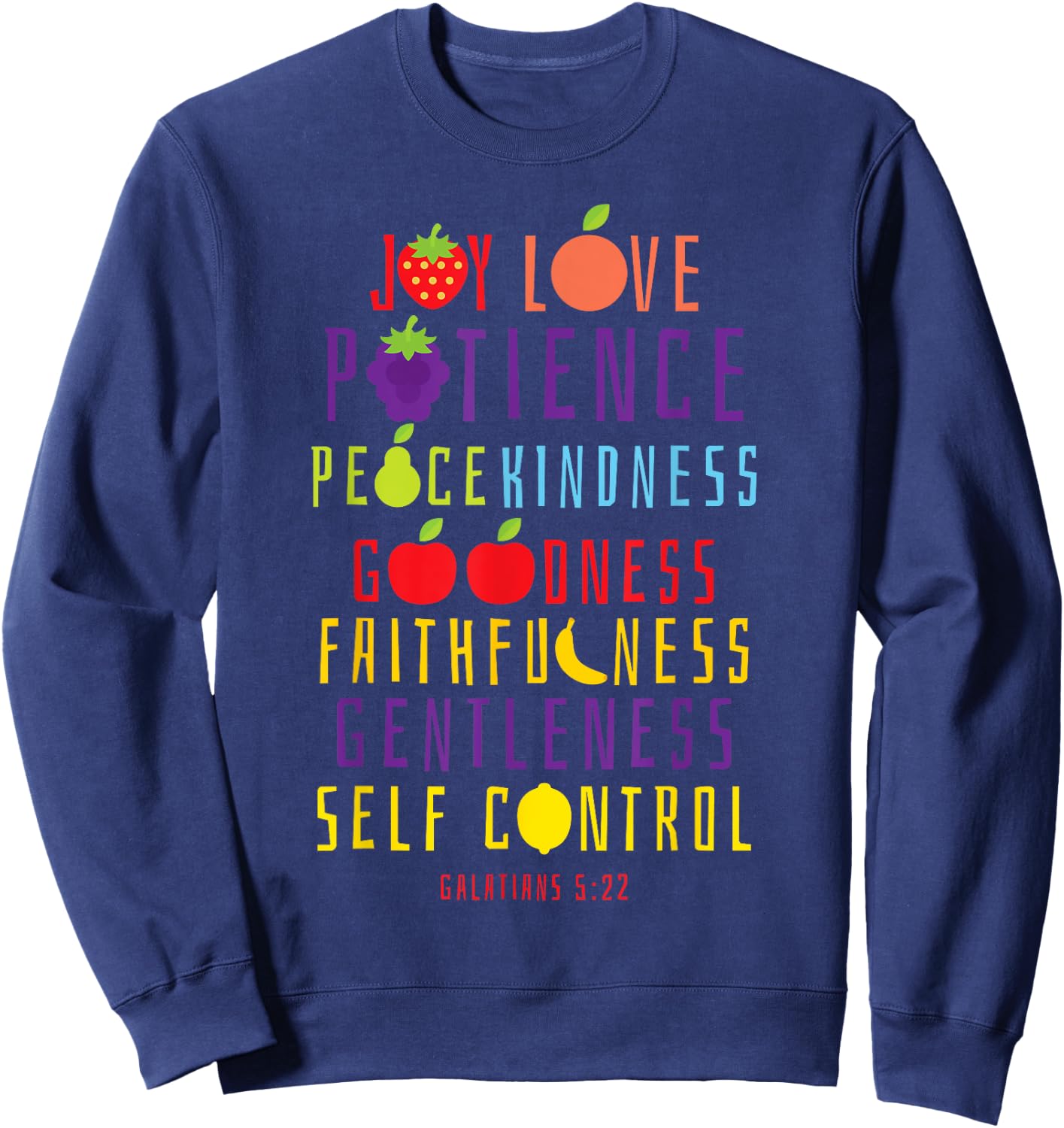 Christian Bible Verse Fruit Of The Spirit Galatians 5:22 Sweatshirt - Sweatshirt | Navy