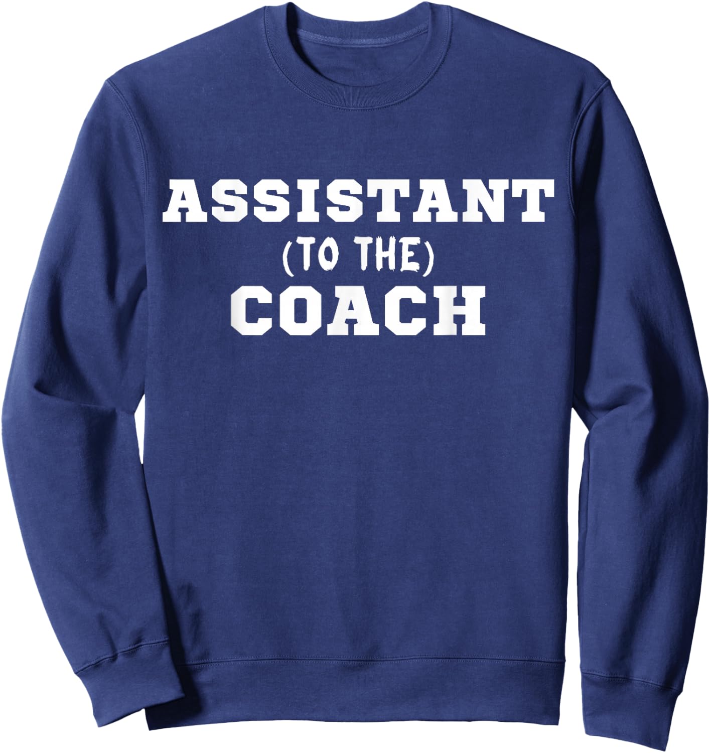 Assistant to the Coach Sweatshirt - Sweatshirt | Navy