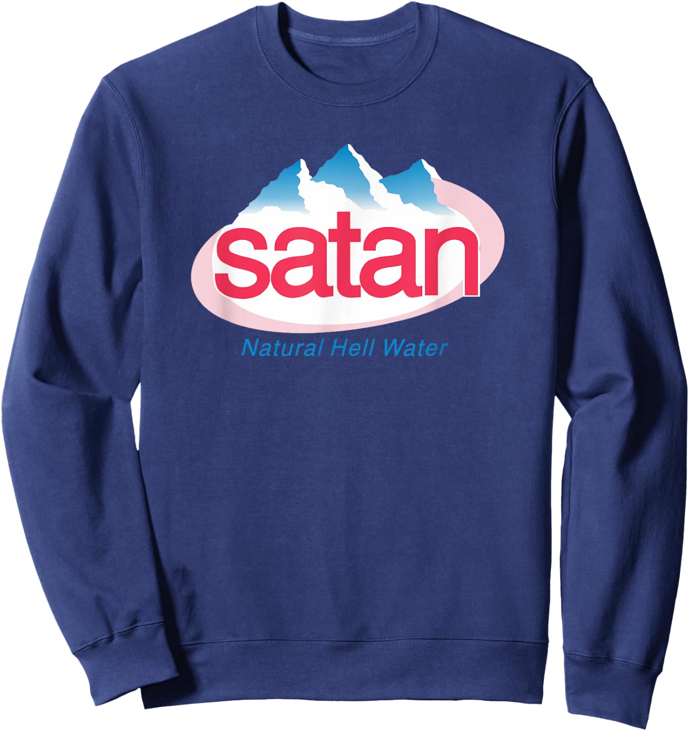 Vintage Funny Satan Water Natural Hell Water Aesthetic Sweatshirt - Sweatshirt | Navy