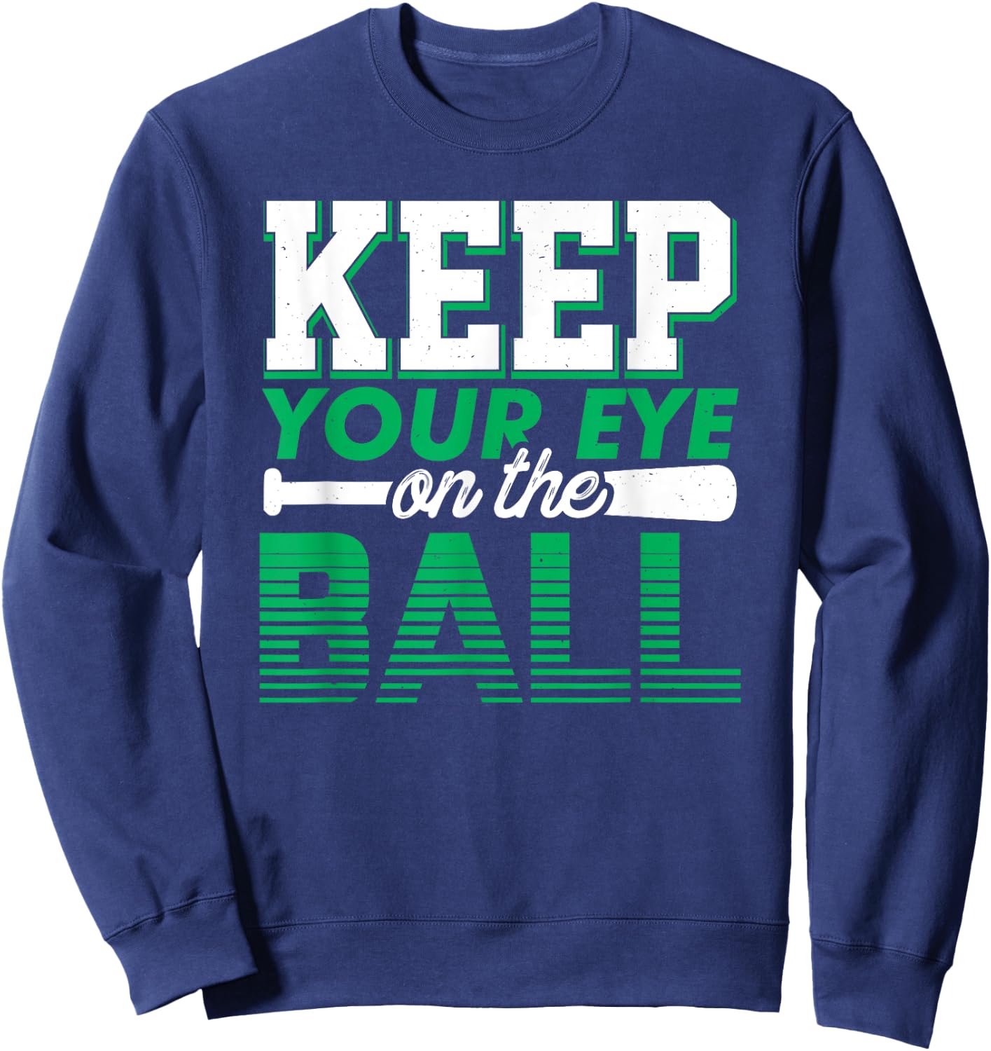 Keep your eye on the ball - Softball Sweatshirt - Sweatshirt | Navy