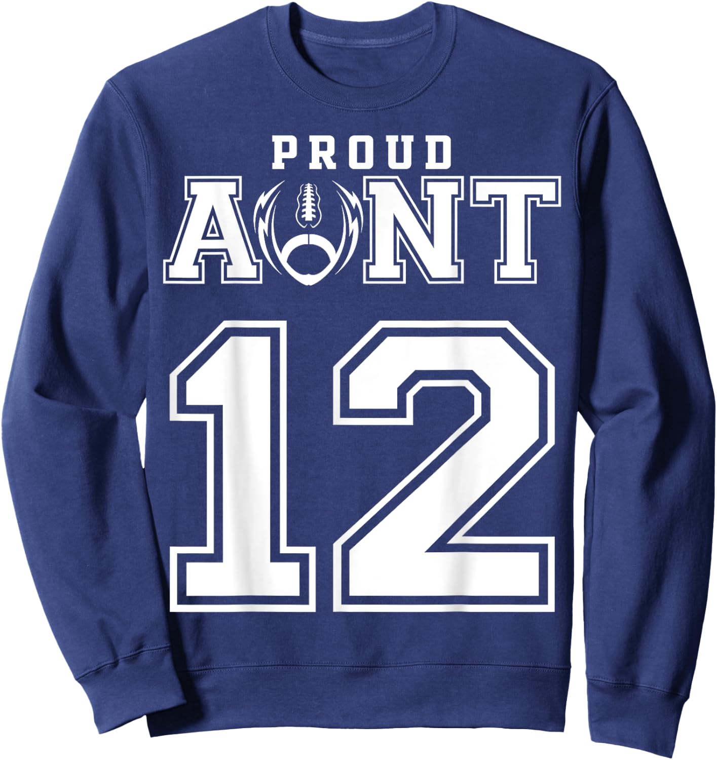Custom Proud Football Aunt Number 12 Personalized Sweatshirt - Sweatshirt | Navy