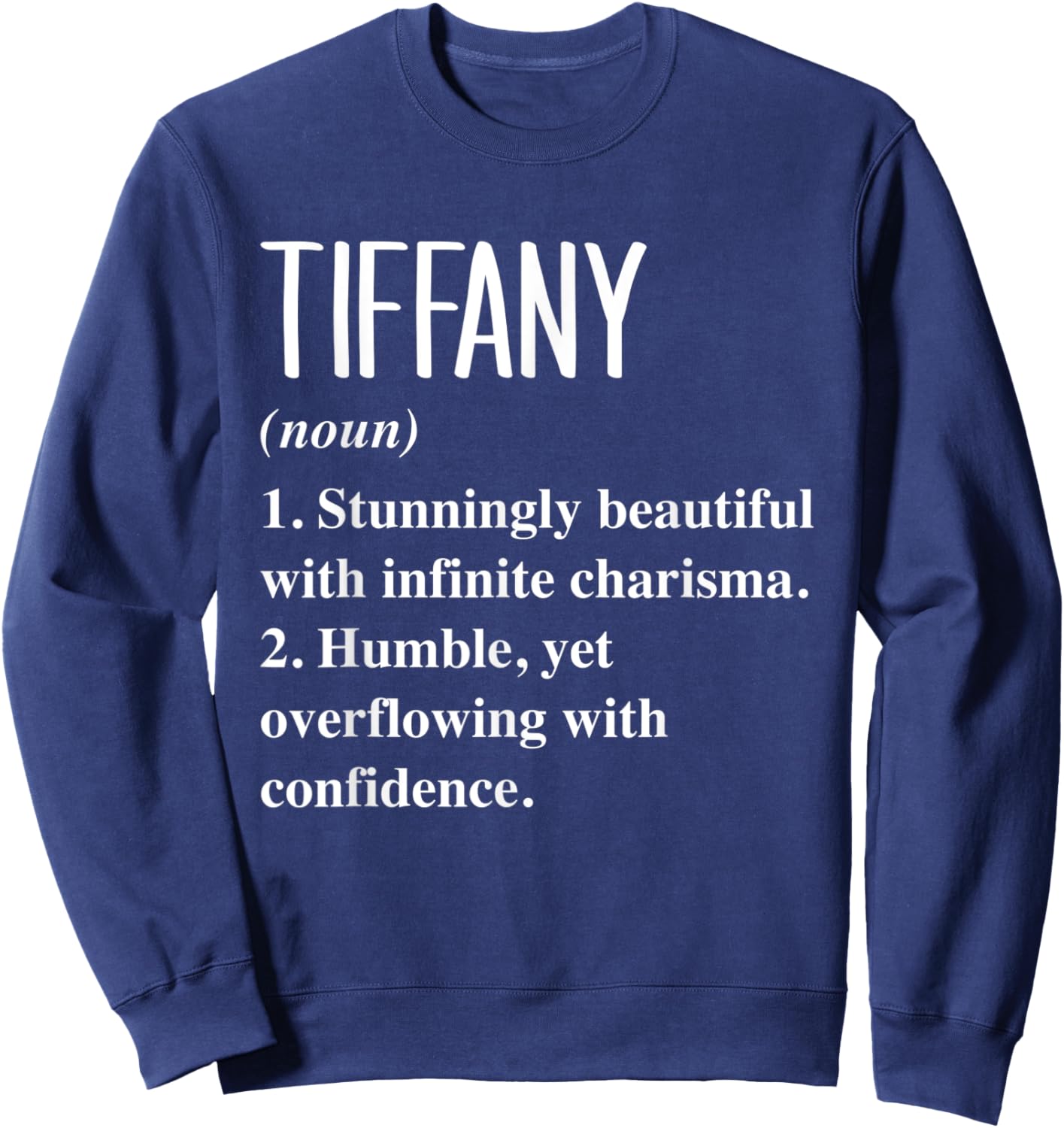 Tiffany First Name Definition Personalized Gift Sweatshirt - Sweatshirt | Navy