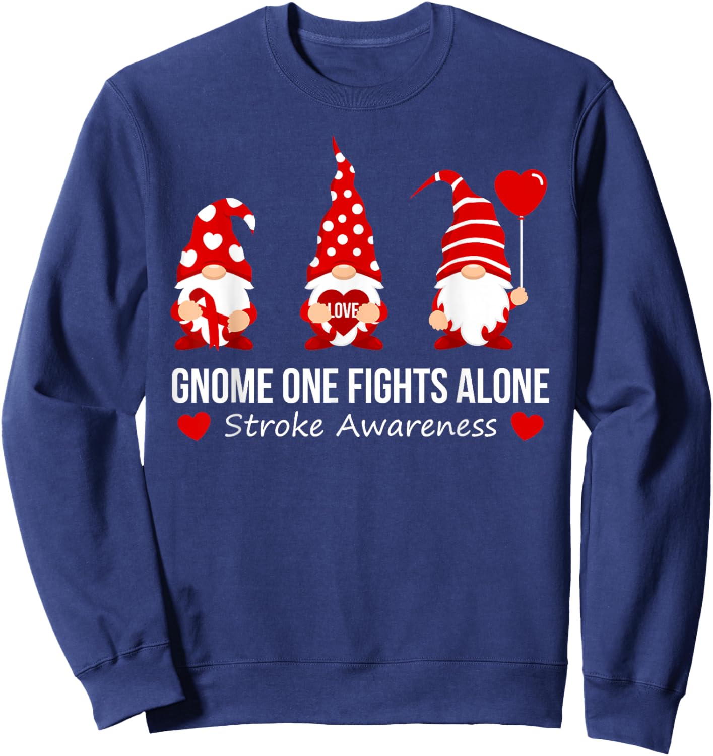 Gnome One Fights Alone Stroke Awareness Red Ribbon Survivor Sweatshirt - Sweatshirt | Navy
