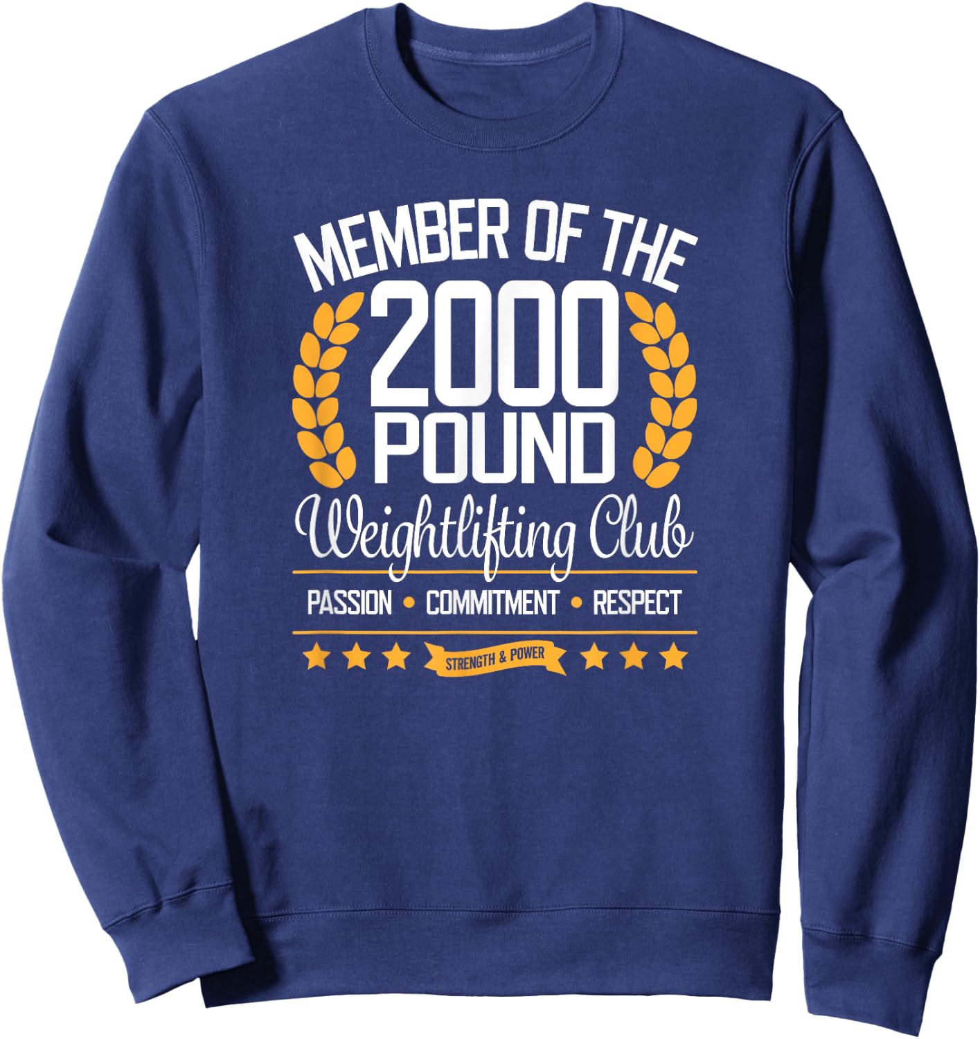 Powerlifter Bodybuilder Gift 2000 Pound Club Sweatshirt - Sweatshirt | Navy