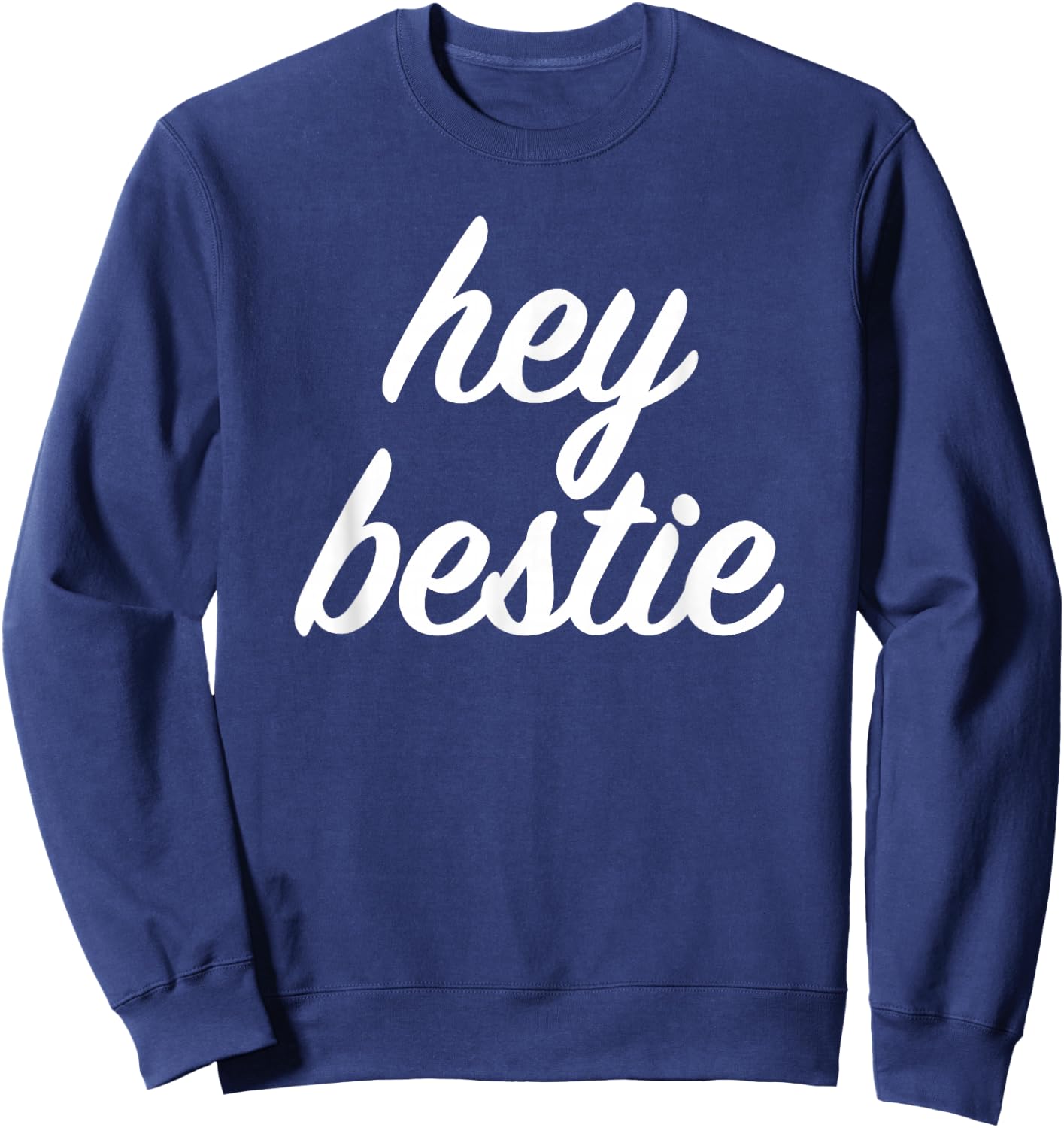 Hey Bestie Sweatshirt - Sweatshirt | Navy