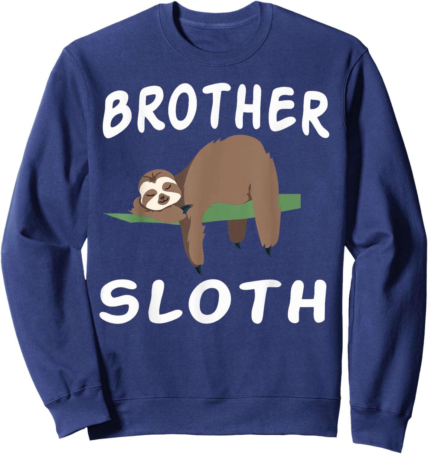 Brother Sloth Matching Family Funny Sleeping sloths Sweatshirt - Sweatshirt | Navy