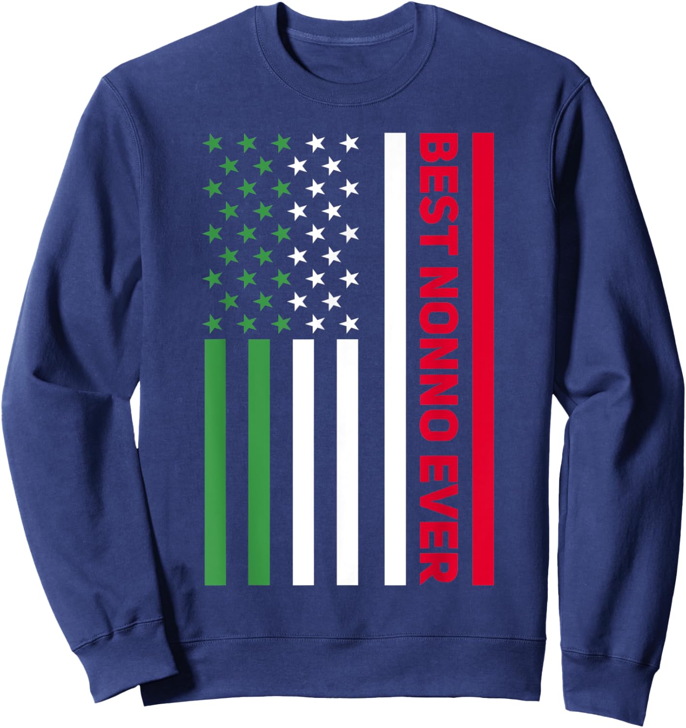 Italian Nonno Italy American Flag Best Nonno Italian Grandpa Sweatshirt - Sweatshirt | Navy