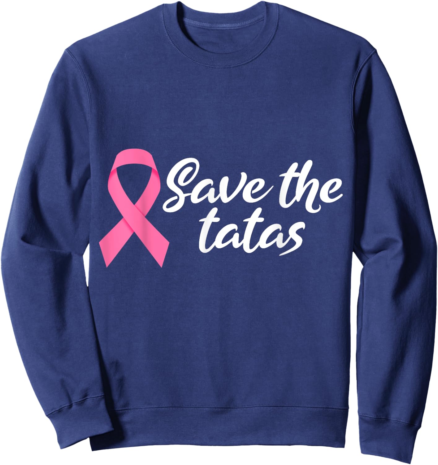 Save The Tatas Breast Cancer Awareness Sweatshirt - Sweatshirt | Navy