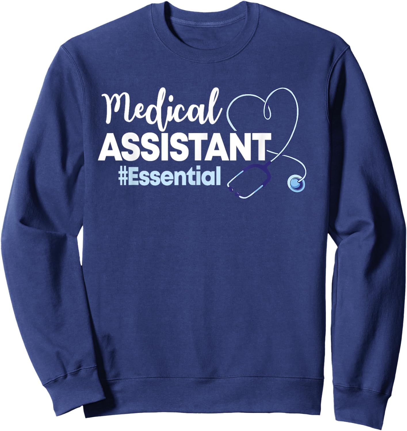 Medical Assistant Clinical Healthcare Officer Professional Sweatshirt - Sweatshirt | Navy
