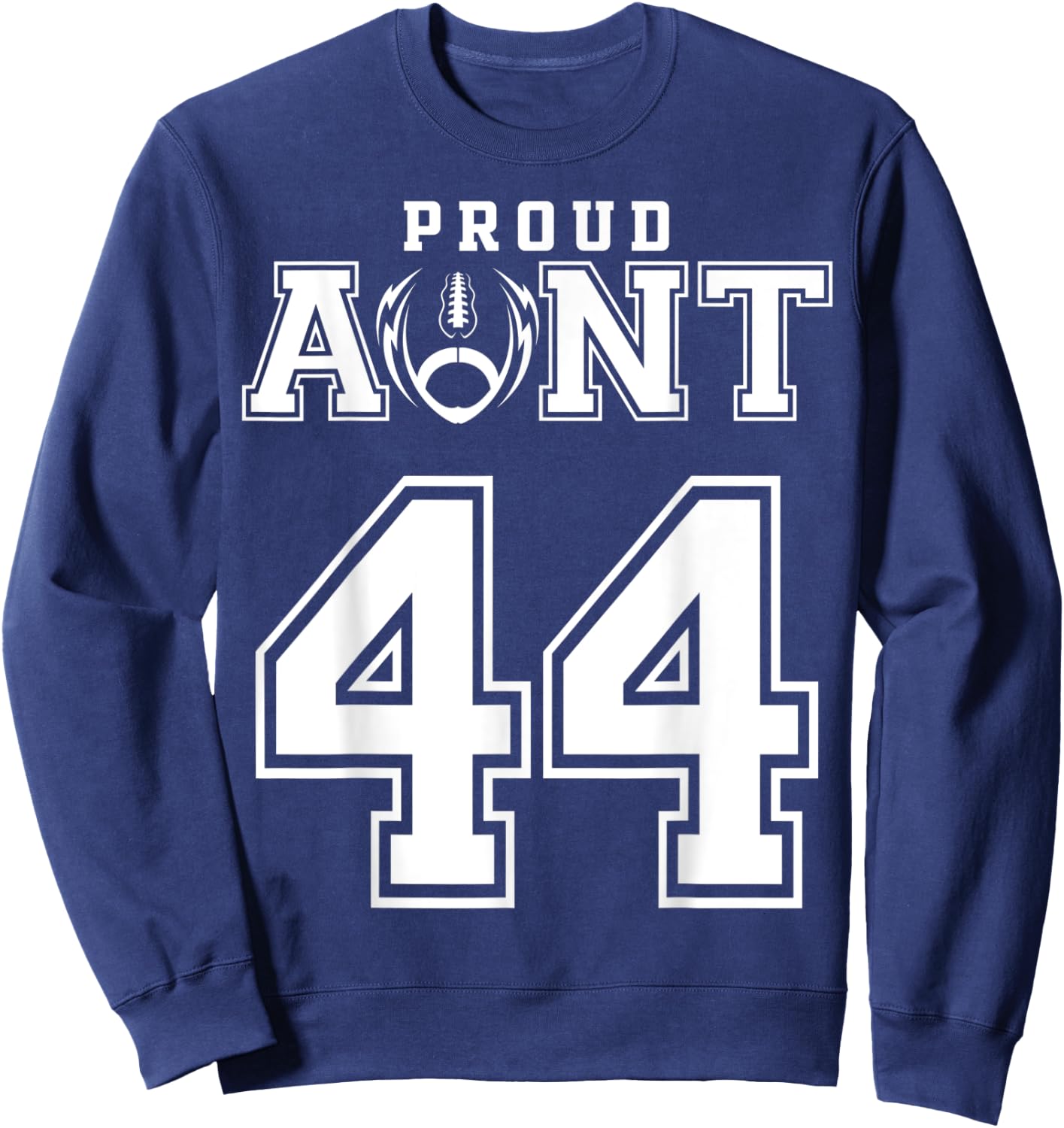 Custom Proud Football Aunt Number 44 Personalized Sweatshirt - Sweatshirt | Navy