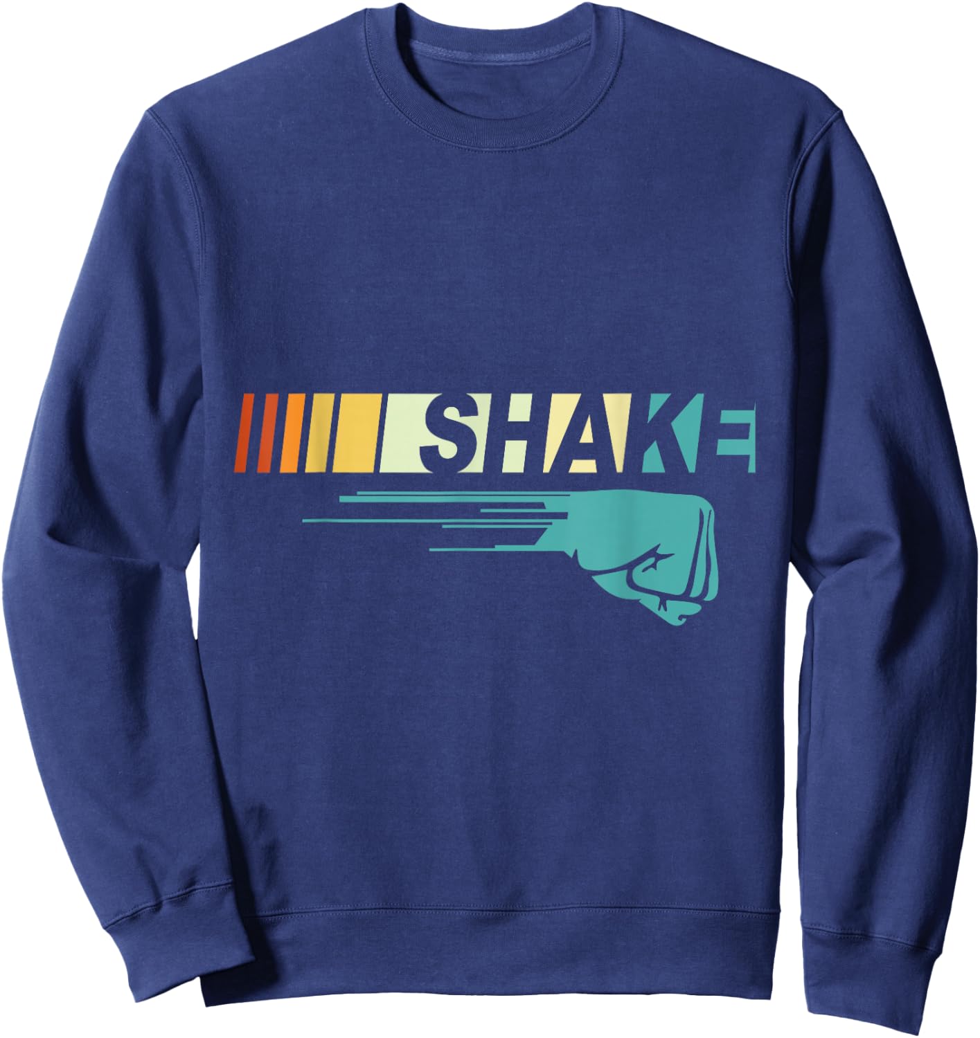Shake and Bake - Funny Race Parody Sayings For Family Lover Sweatshirt - Sweatshirt | Navy