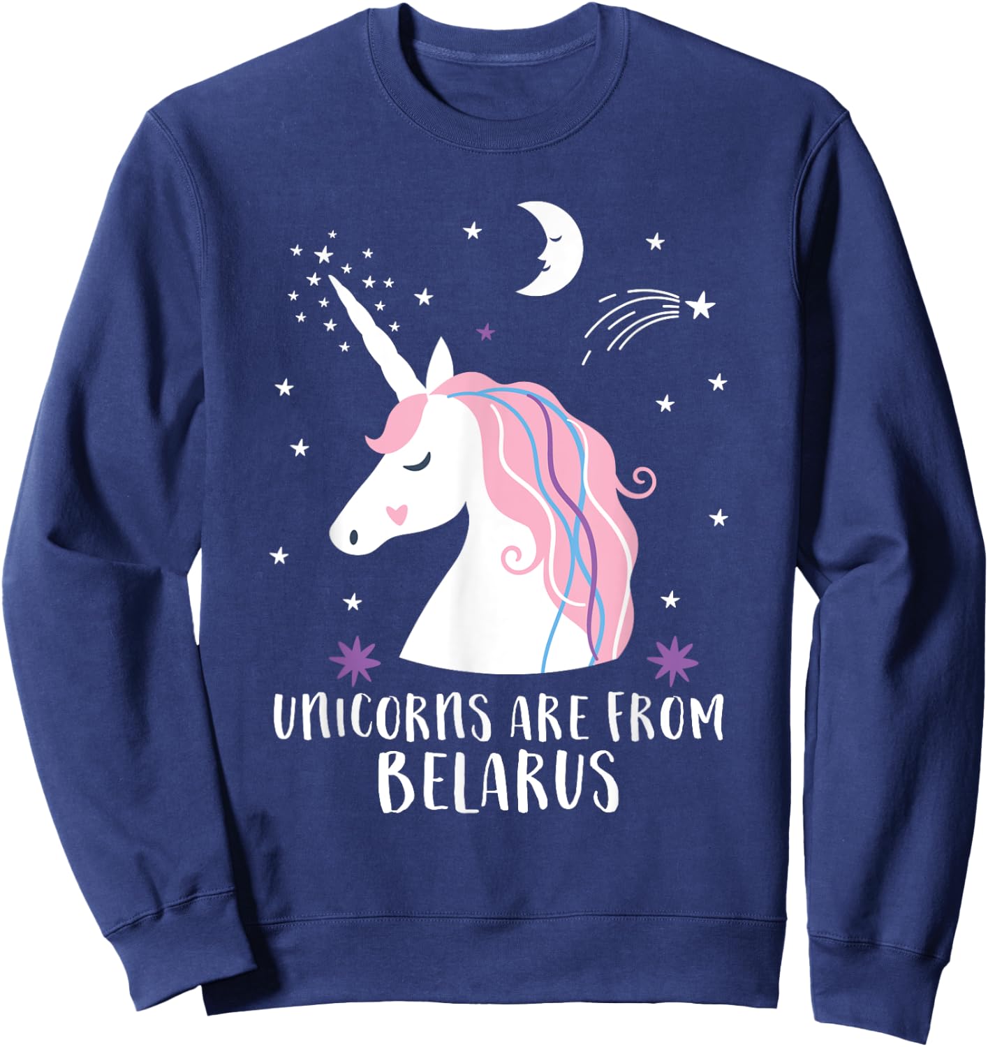 Unicorns Are From Belarus Funny Home Country Pride Sweatshirt - Sweatshirt | Navy